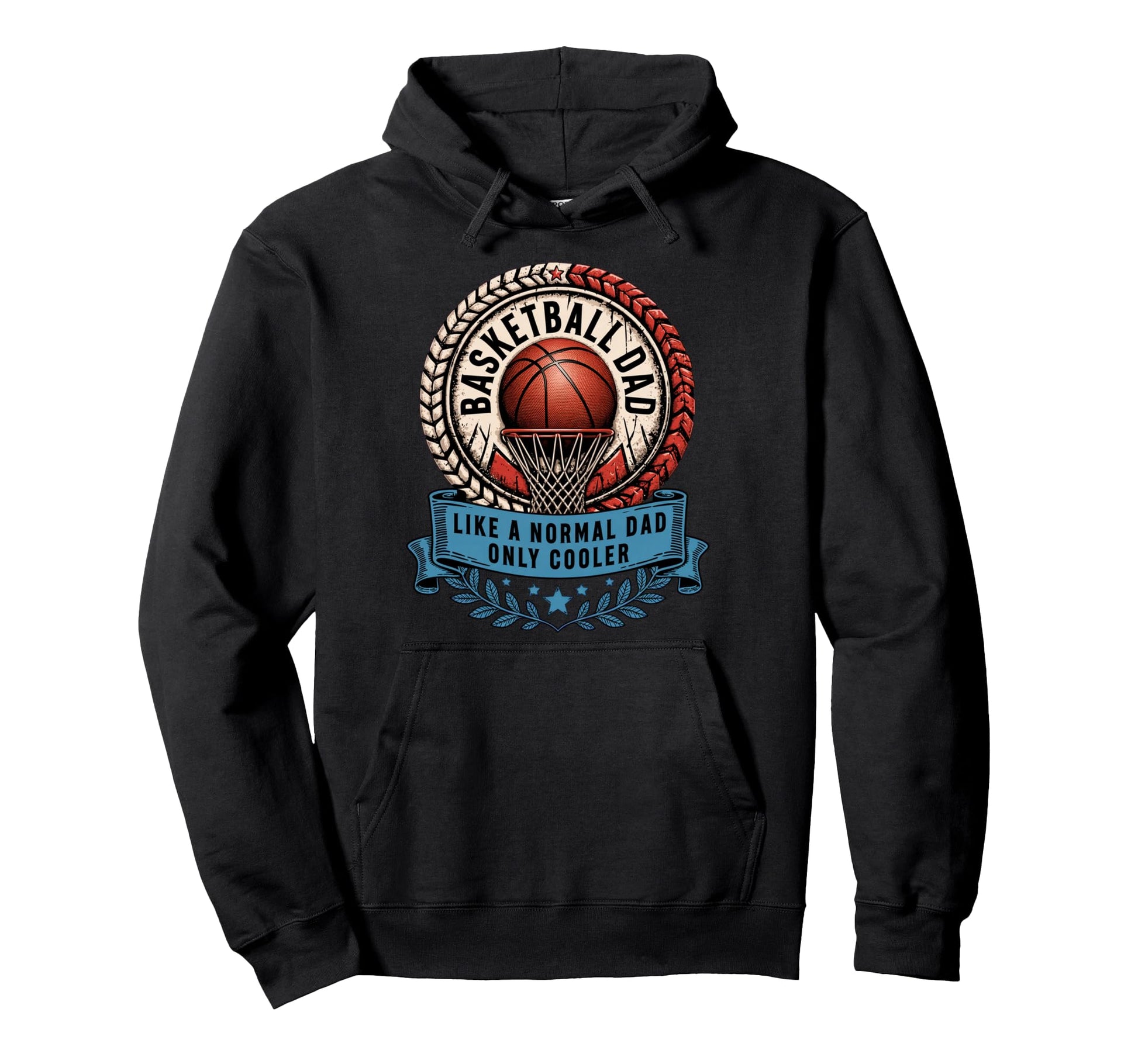 Basketball Dad Fathers Day Hoodie - Fun Novelty Design Unisex - T-Shirt, Sweatshirt, Hoodie