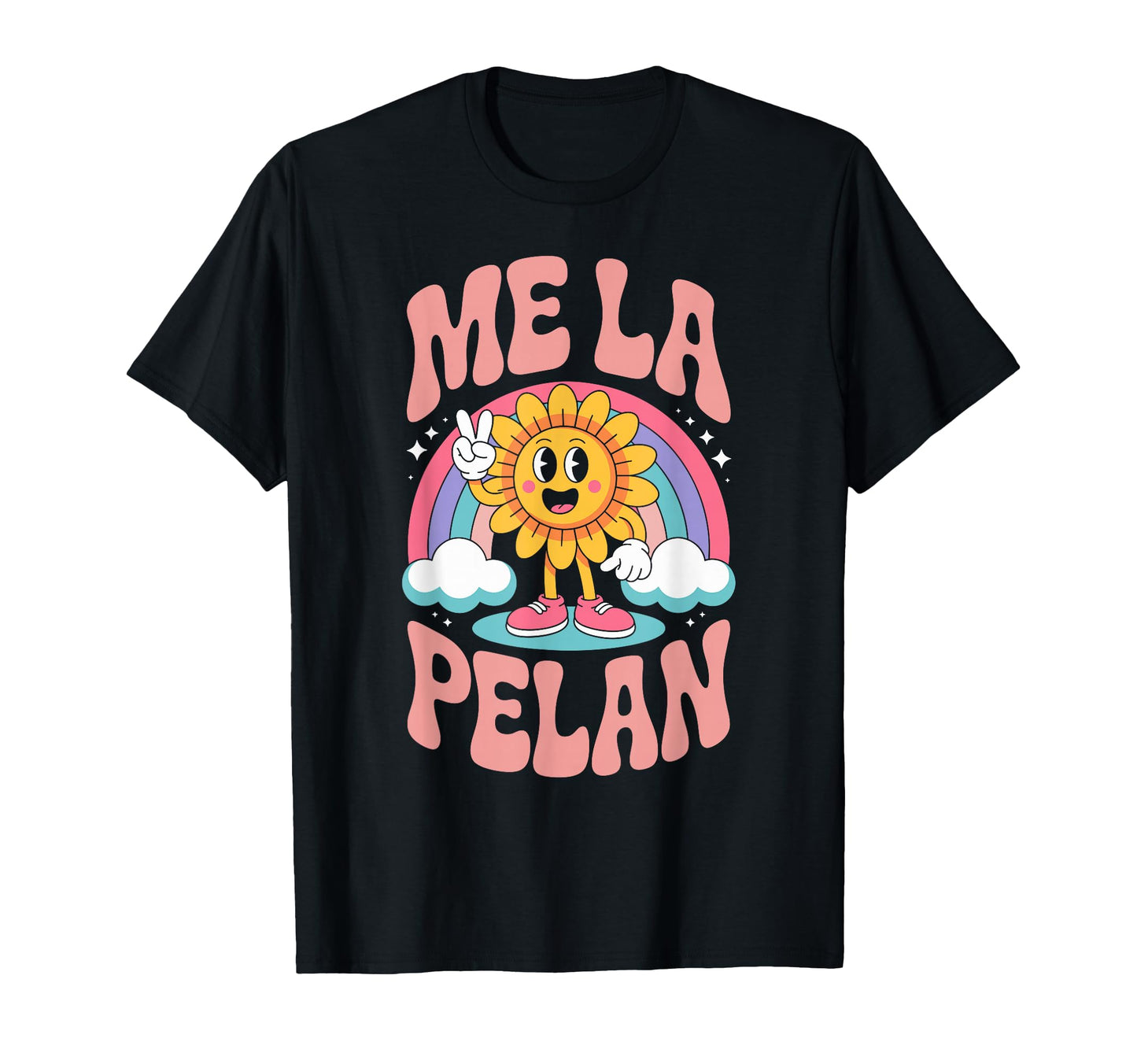 Me La Pelan Funny Hispanic Spanish Latin T-Shirt - Graphic Print Men Women - T-Shirt, Sweatshirt, Hoodie