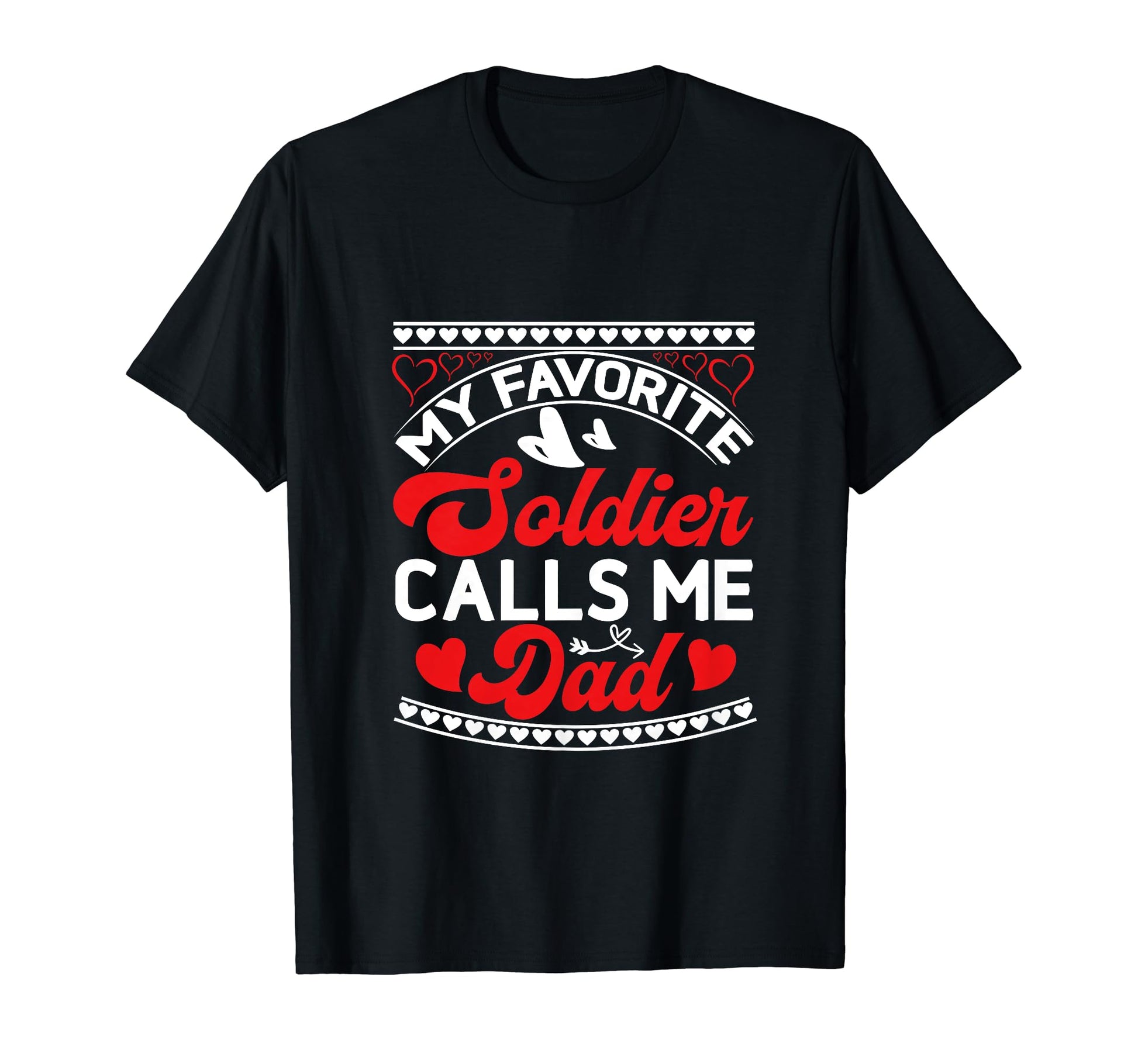 Fathers Day Military Dad 4Th T-Shirt - Casual Everyday Wear for Adults - T-Shirt, Sweatshirt, Hoodie