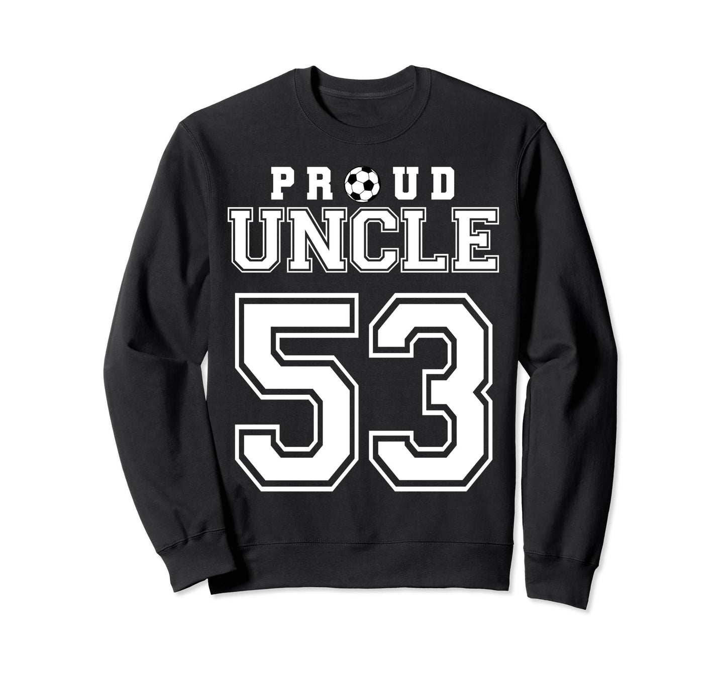 Number 53 Custom Proud Soccer Futbol Sweatshirt - Custom Art Print Unisex - T-Shirt, Sweatshirt, Hoodie