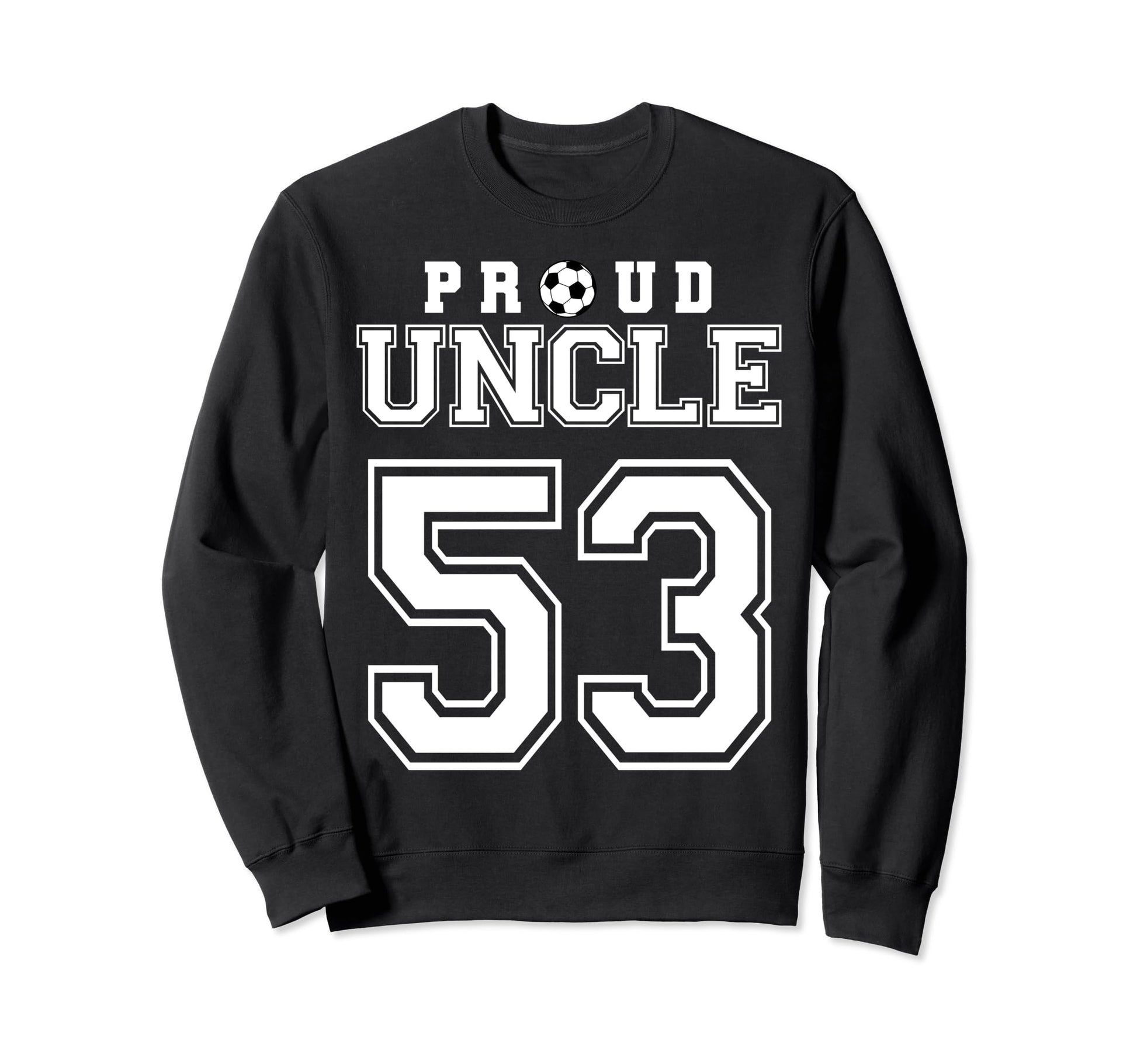 Number 53 Custom Proud Soccer Futbol Sweatshirt - Custom Art Print Unisex - T-Shirt, Sweatshirt, Hoodie