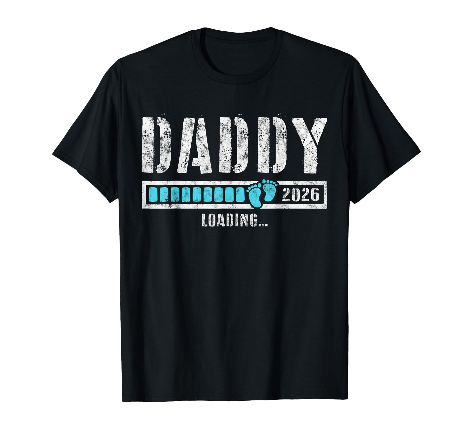 Daddy 2026 Loading Funny Dad To Be T-Shirt - Unique Graphic Unisex - T-Shirt, Sweatshirt, Hoodie