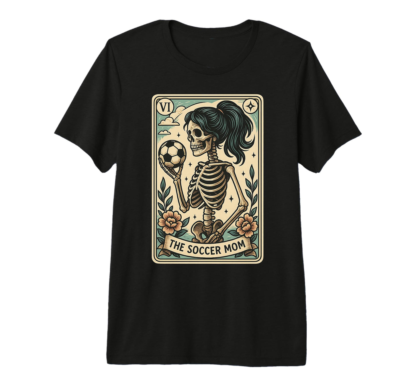 Soccer Mom Tarot Card Skeleton Mothers T-Shirt - Custom Art Print Unisex - T-Shirt, Sweatshirt, Hoodie