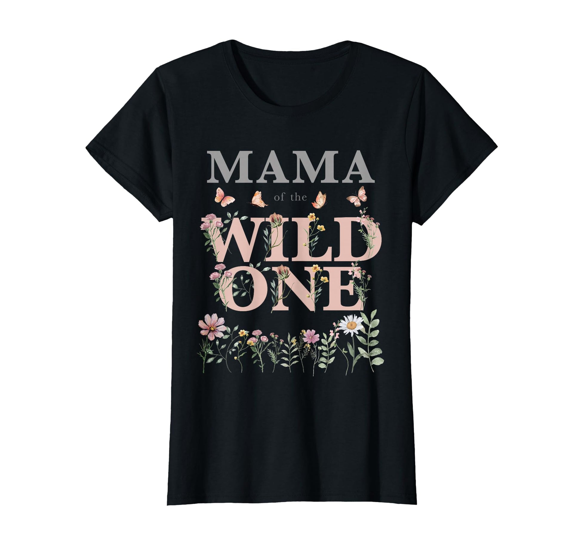 Mama Wild One Wildflower Watercolor T-Shirt - Fun Novelty Design Men Women - T-Shirt, Sweatshirt, Hoodie