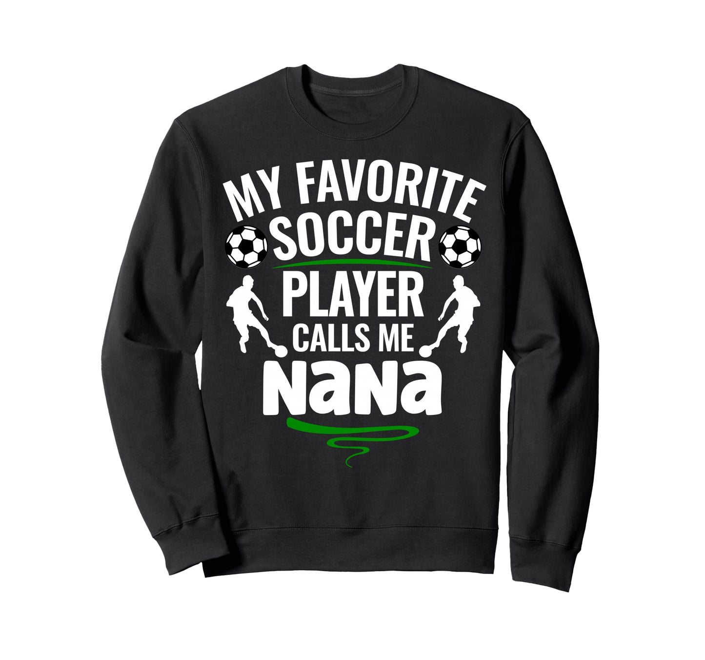 My Favorite Soccer Player Calls Me Sweatshirt - Minimalist Print Men Women - T-Shirt, Sweatshirt, Hoodie