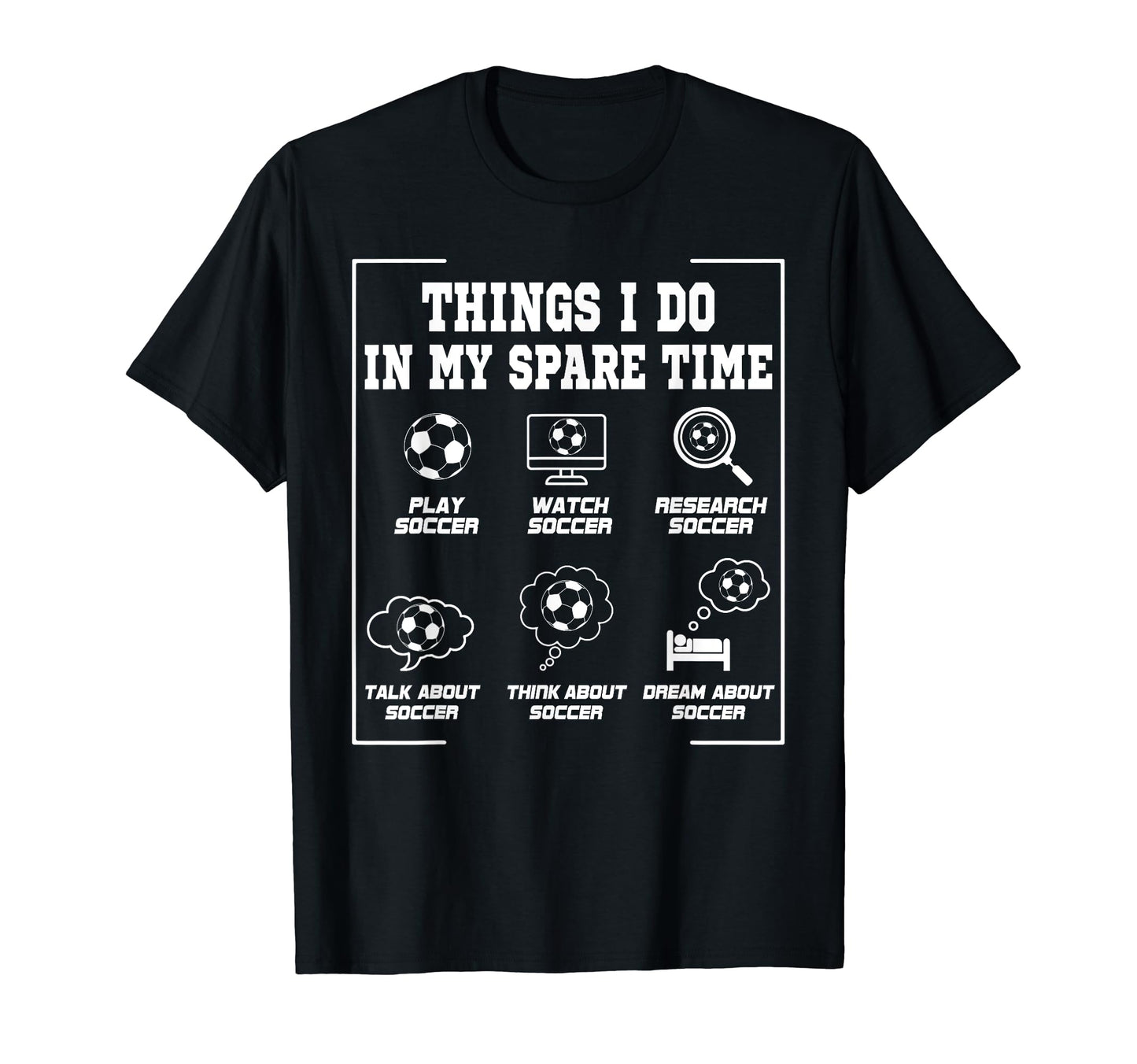 Things I Do My Spare Time Funny T-Shirt - Fun Novelty Design Men Women - T-Shirt, Sweatshirt, Hoodie