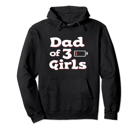 Battery Low Dad 3 Funny Father Life Hoodie - Aesthetic Graphic Men Women - T-Shirt, Sweatshirt, Hoodie