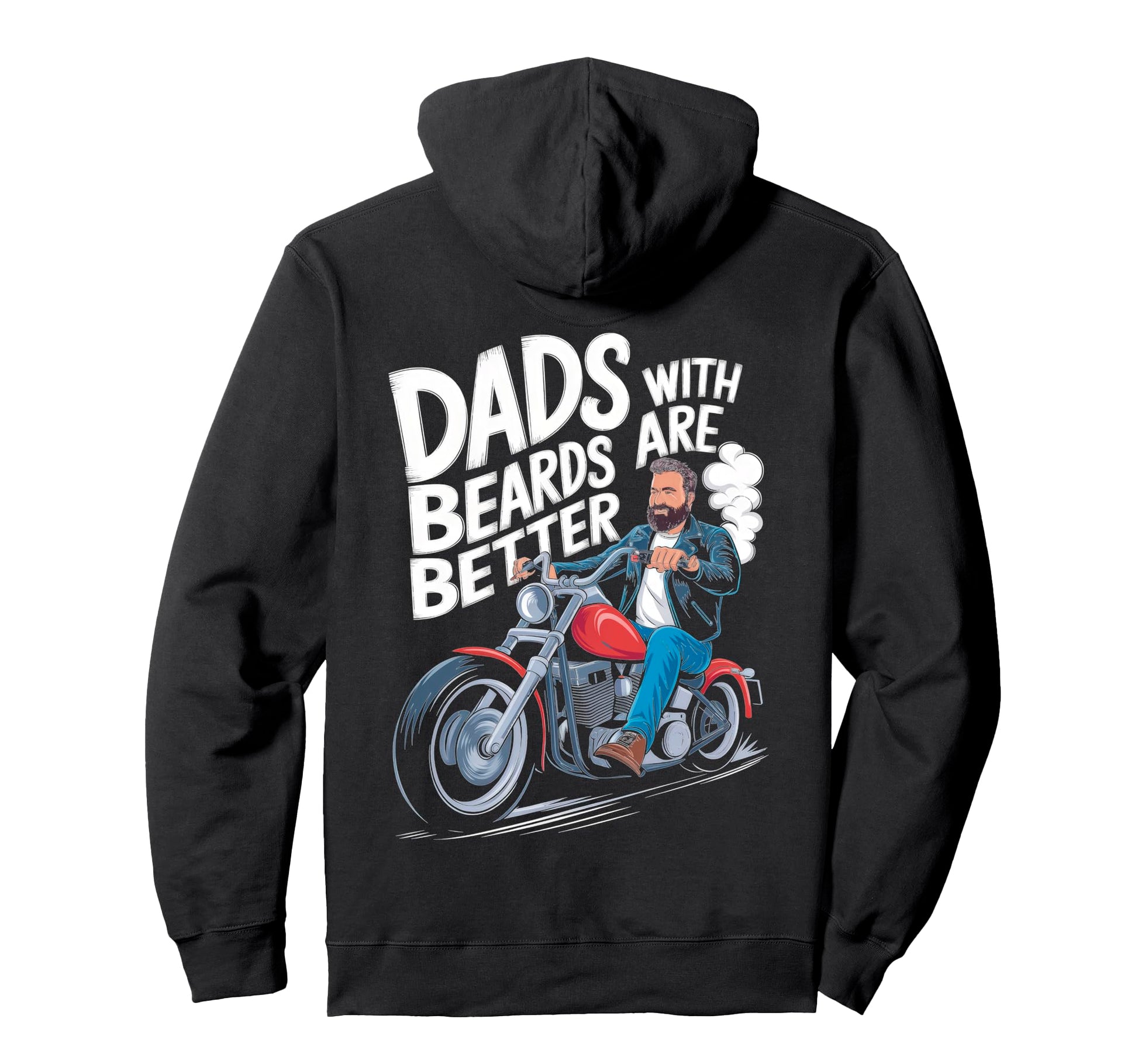 Dads Beards Are Better Motorcycle Hoodie - Custom Art Print for Adults - T-Shirt, Sweatshirt, Hoodie