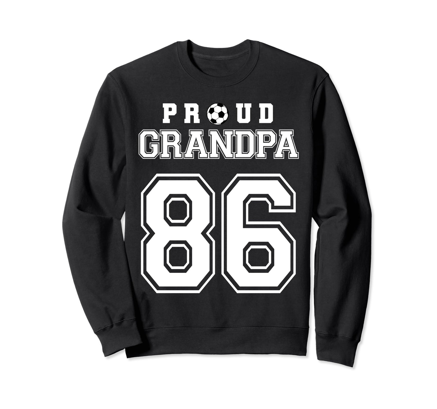 Number 86 Custom Proud Soccer Futbol Sweatshirt - Graphic Print for Adults - T-Shirt, Sweatshirt, Hoodie