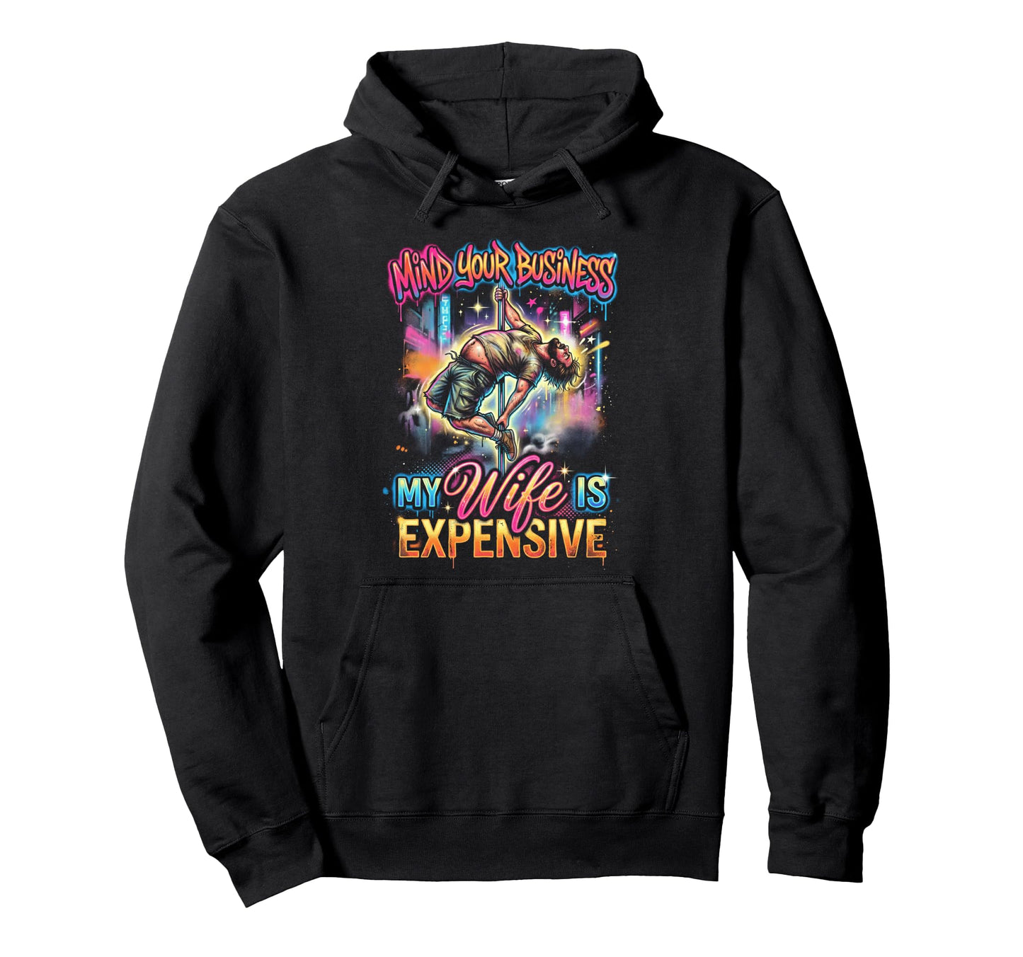 Mind Your Business My Wife Is Hoodie - Aesthetic Graphic Men Women - T-Shirt, Sweatshirt, Hoodie
