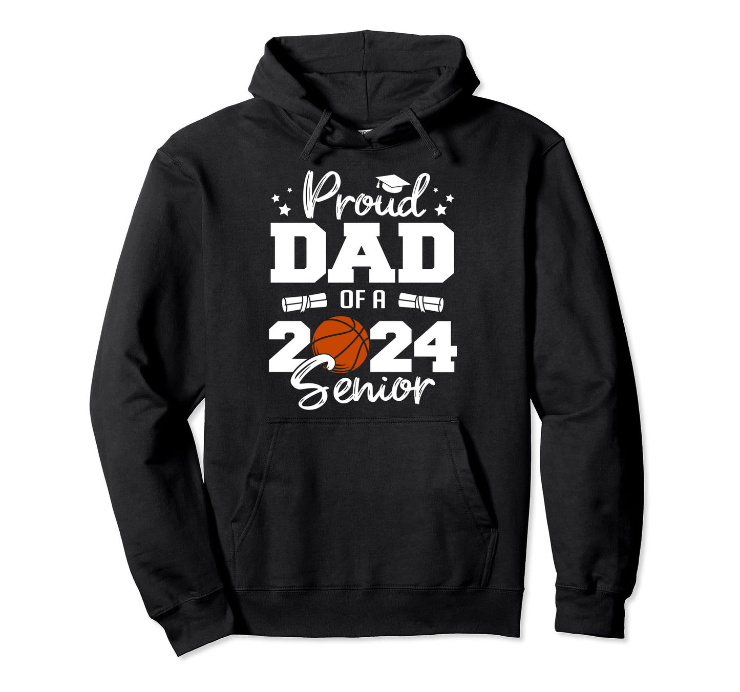 Proud Dad 2024 Senior Funny Hoodie - Casual Everyday Wear for Adults - T-Shirt, Sweatshirt, Hoodie