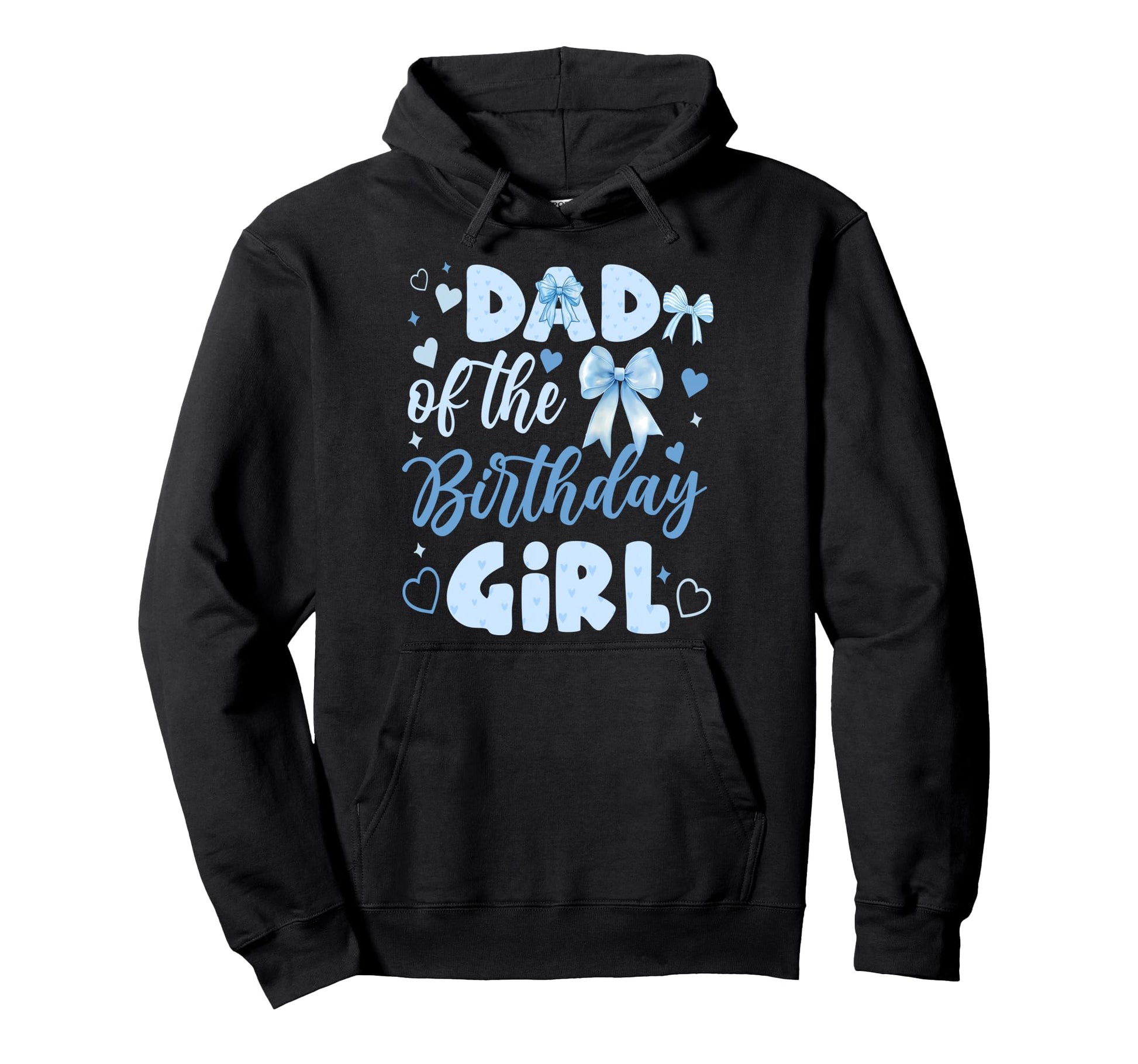 Dad Birthday Bow Blue Matching Hoodie - Casual Everyday Wear Men Women - T-Shirt, Sweatshirt, Hoodie