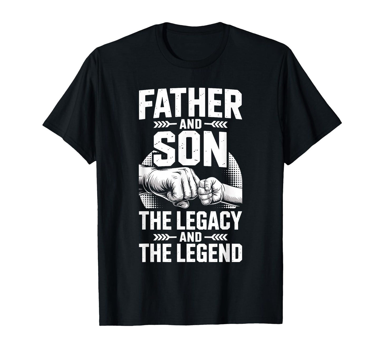 Father Son Legacy And Legend Dad Son T-Shirt - Trendy Graphic for Adults - T-Shirt, Sweatshirt, Hoodie