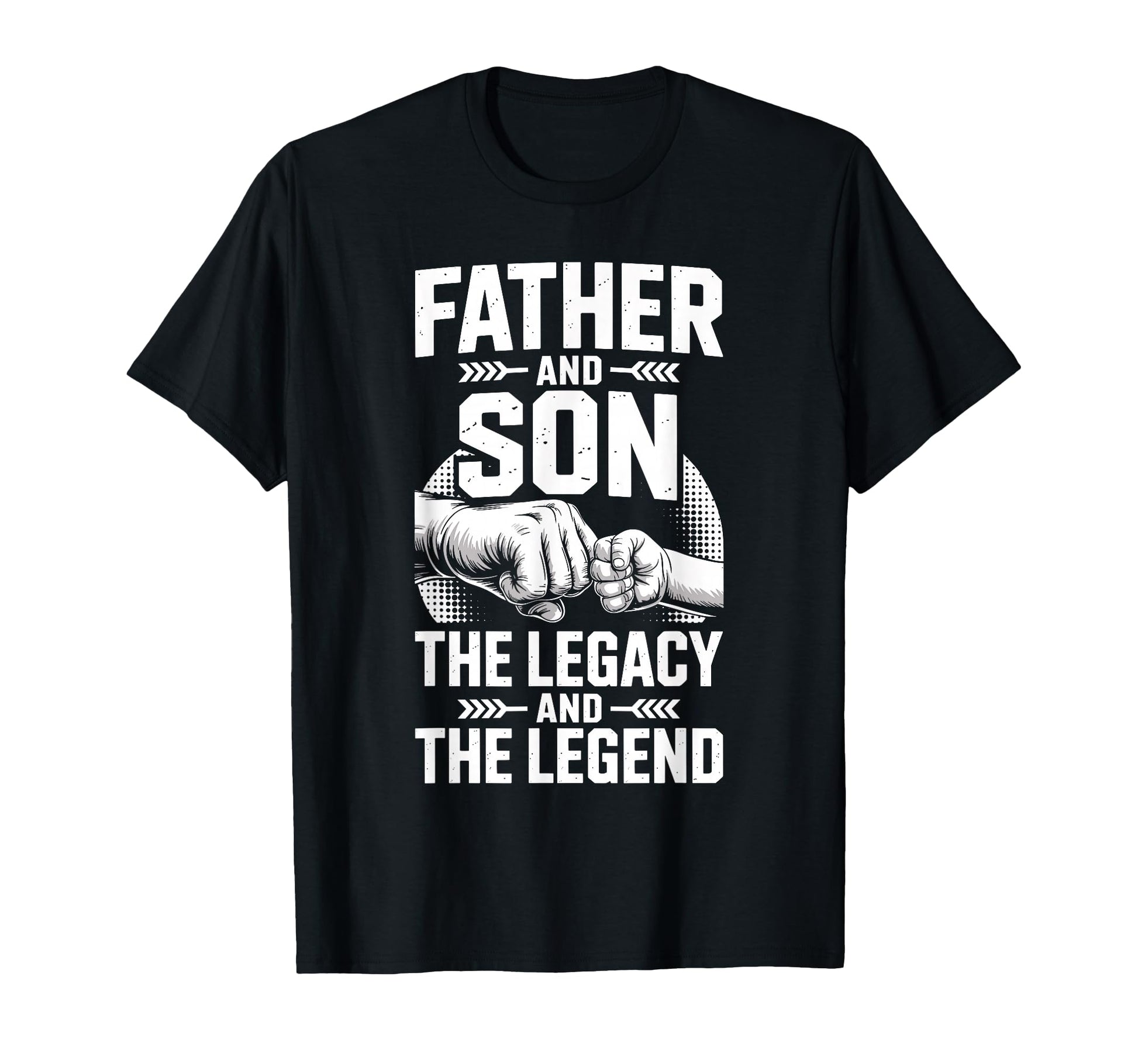 Father Son Legacy And Legend Dad Son T-Shirt - Trendy Graphic for Adults - T-Shirt, Sweatshirt, Hoodie