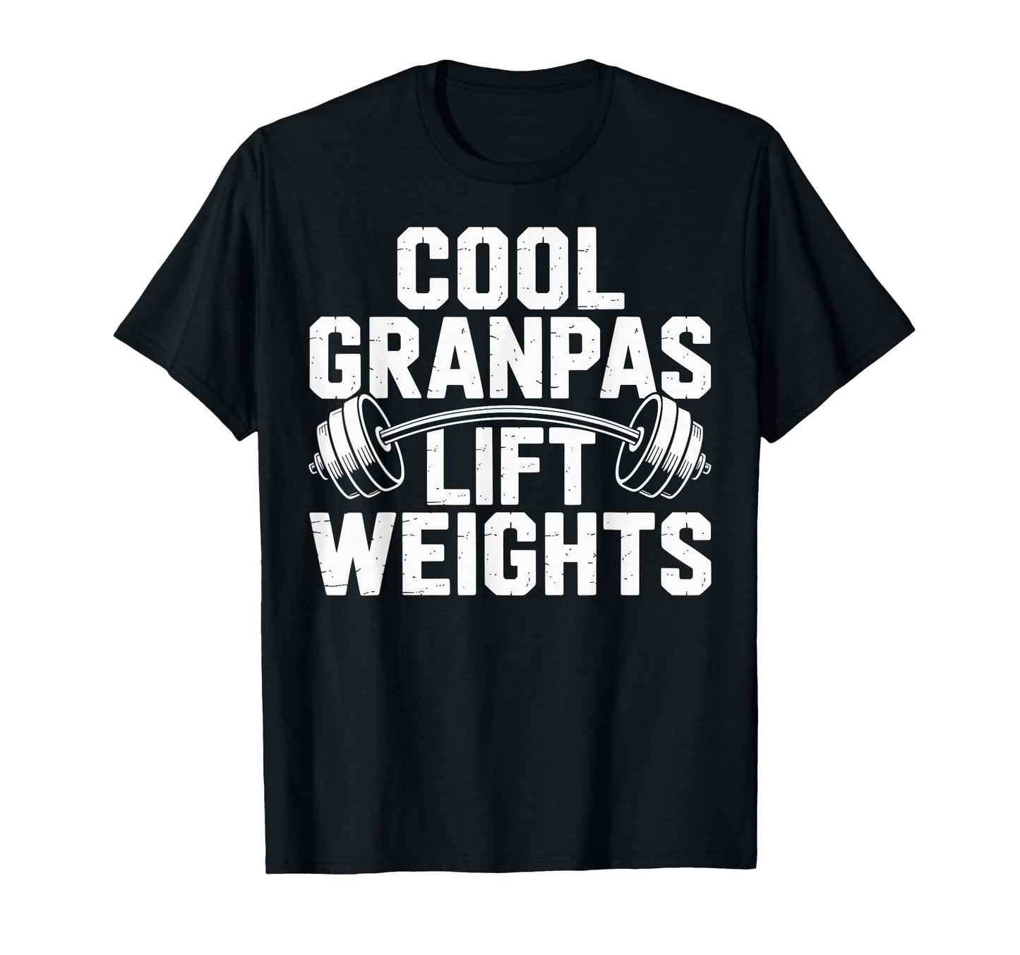 Grandpas Lift Weights Funny T-Shirt - Streetwear Style Unisex - T-Shirt, Sweatshirt, Hoodie