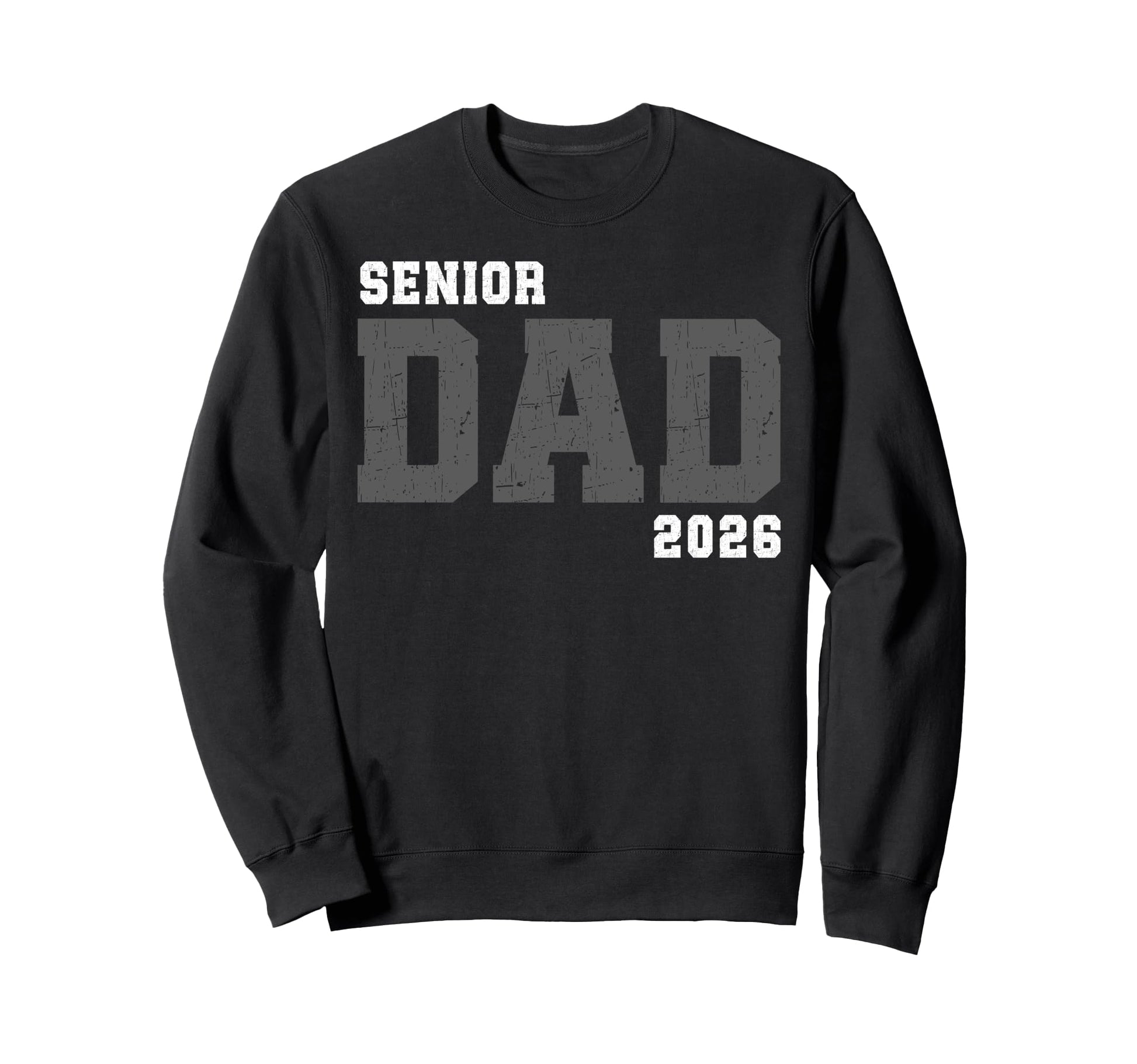 Dad Senior 2026 Proud Dad Class 2026 Sweatshirt - Custom Art Print Unisex - T-Shirt, Sweatshirt, Hoodie