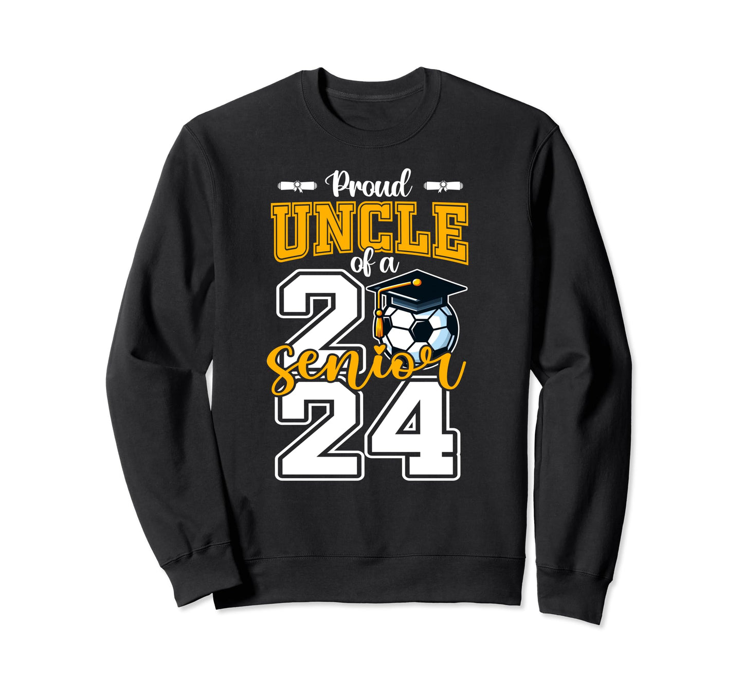 Proud Uncle 2024 Soccer Senior Sweatshirt - Streetwear Style for Adults - T-Shirt, Sweatshirt, Hoodie