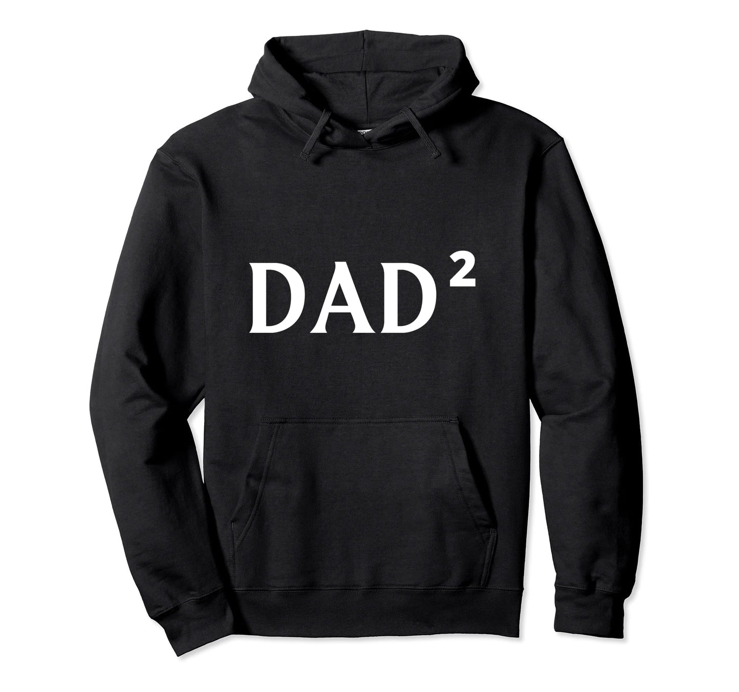 Dad Squared Dad Two Father Twins Fathers Hoodie - Graphic Print for Adults - T-Shirt, Sweatshirt, Hoodie