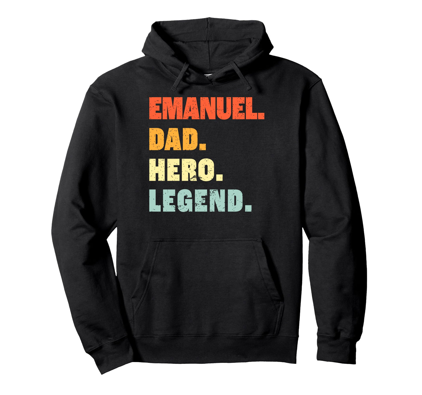 Emanuel Dad Hero Legend Personalized Hoodie - Custom Art Print for Adults - T-Shirt, Sweatshirt, Hoodie