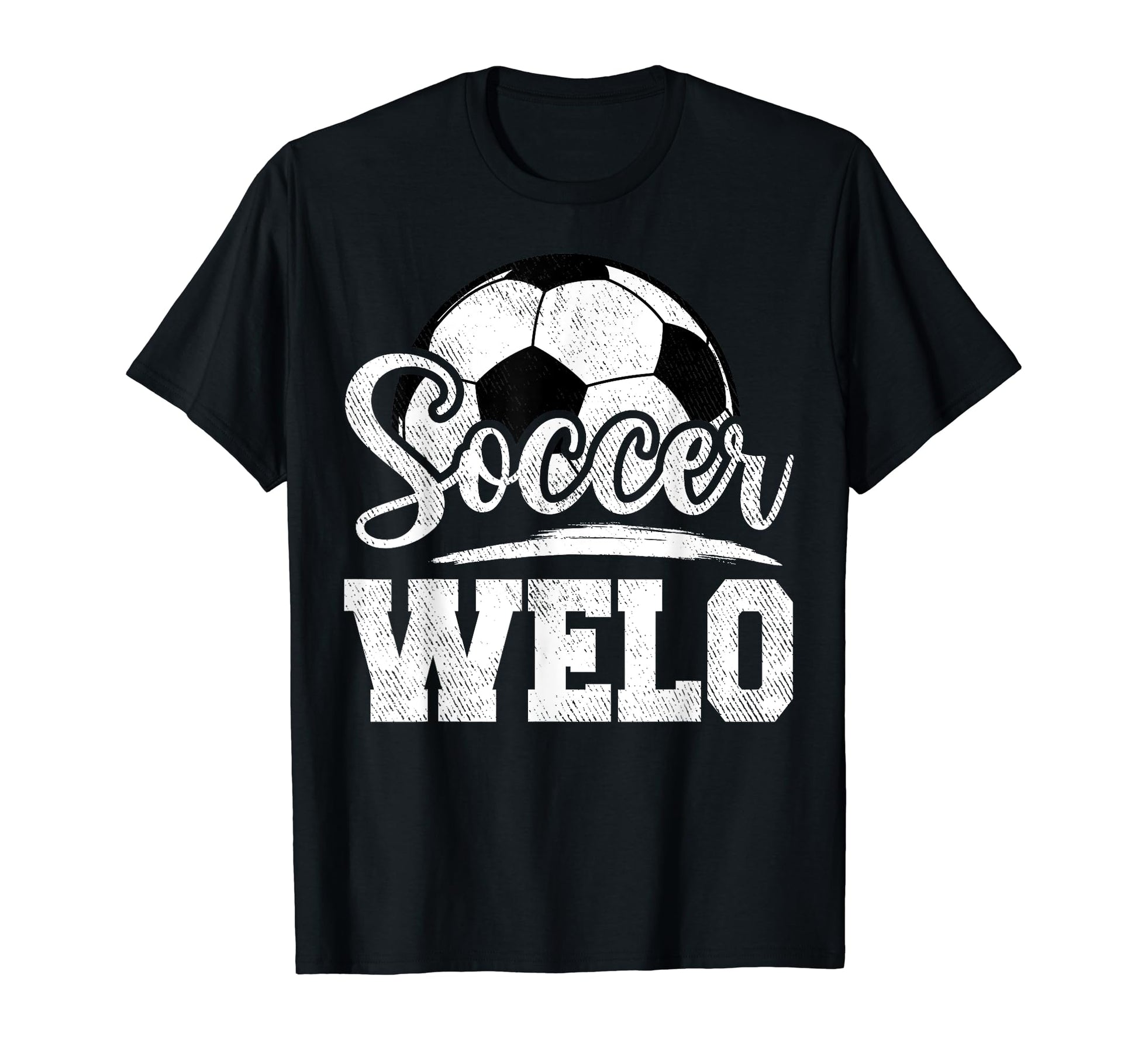 Soccer Welo Soccer Player Game Day T-Shirt - Novelty Apparel Men Women - T-Shirt, Sweatshirt, Hoodie