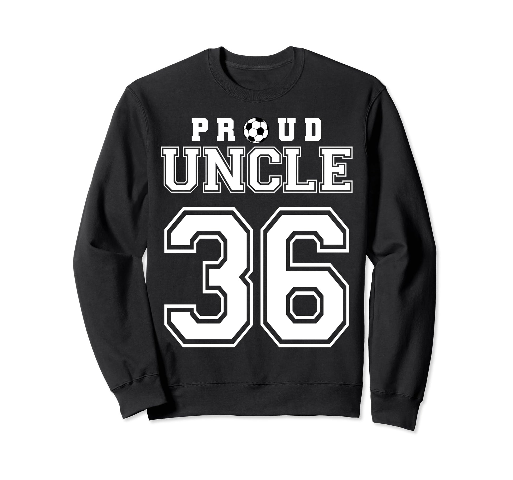 Number 36 Custom Proud Soccer Sweatshirt - Casual Everyday Wear Men Women - T-Shirt, Sweatshirt, Hoodie