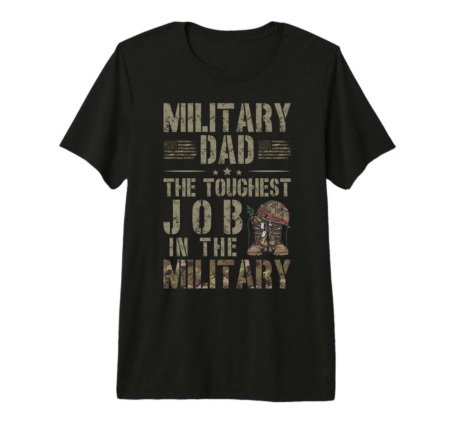 Mens Military Dad Toughest Job T-Shirt - Casual Everyday Wear for Adults - T-Shirt, Sweatshirt, Hoodie