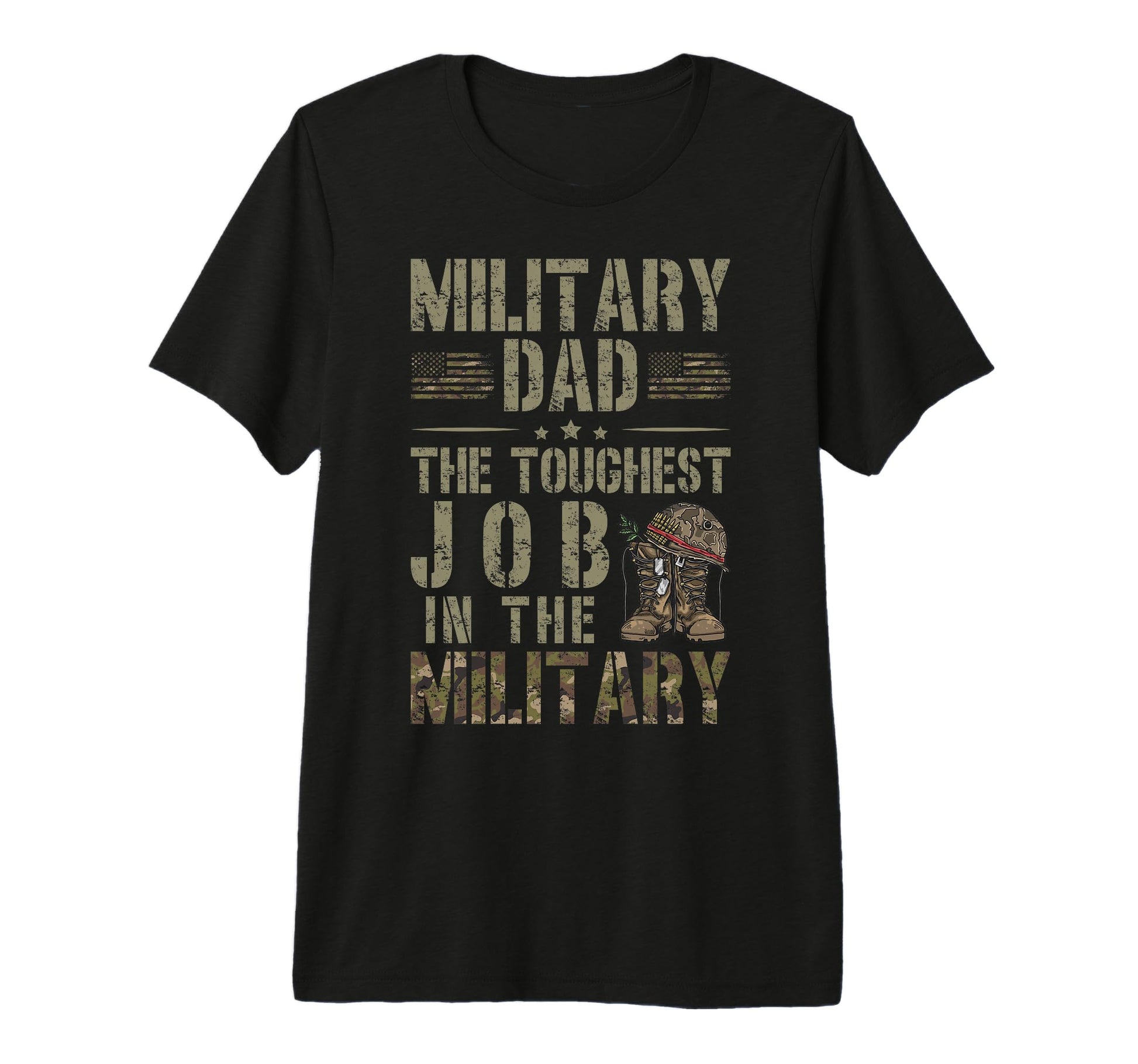 Mens Military Dad Toughest Job T-Shirt - Casual Everyday Wear for Adults - T-Shirt, Sweatshirt, Hoodie