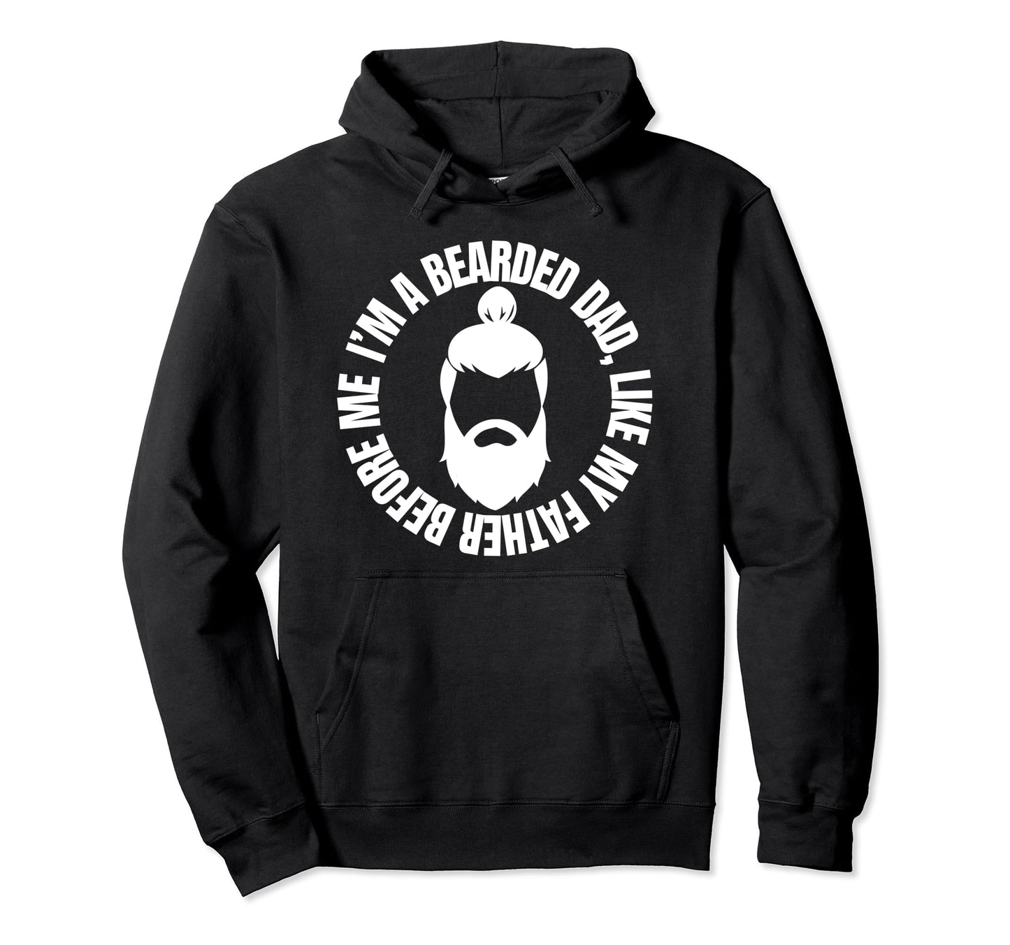 I Love My Bearded Dad Father Gift Hoodie - Aesthetic Graphic for Adults - T-Shirt, Sweatshirt, Hoodie