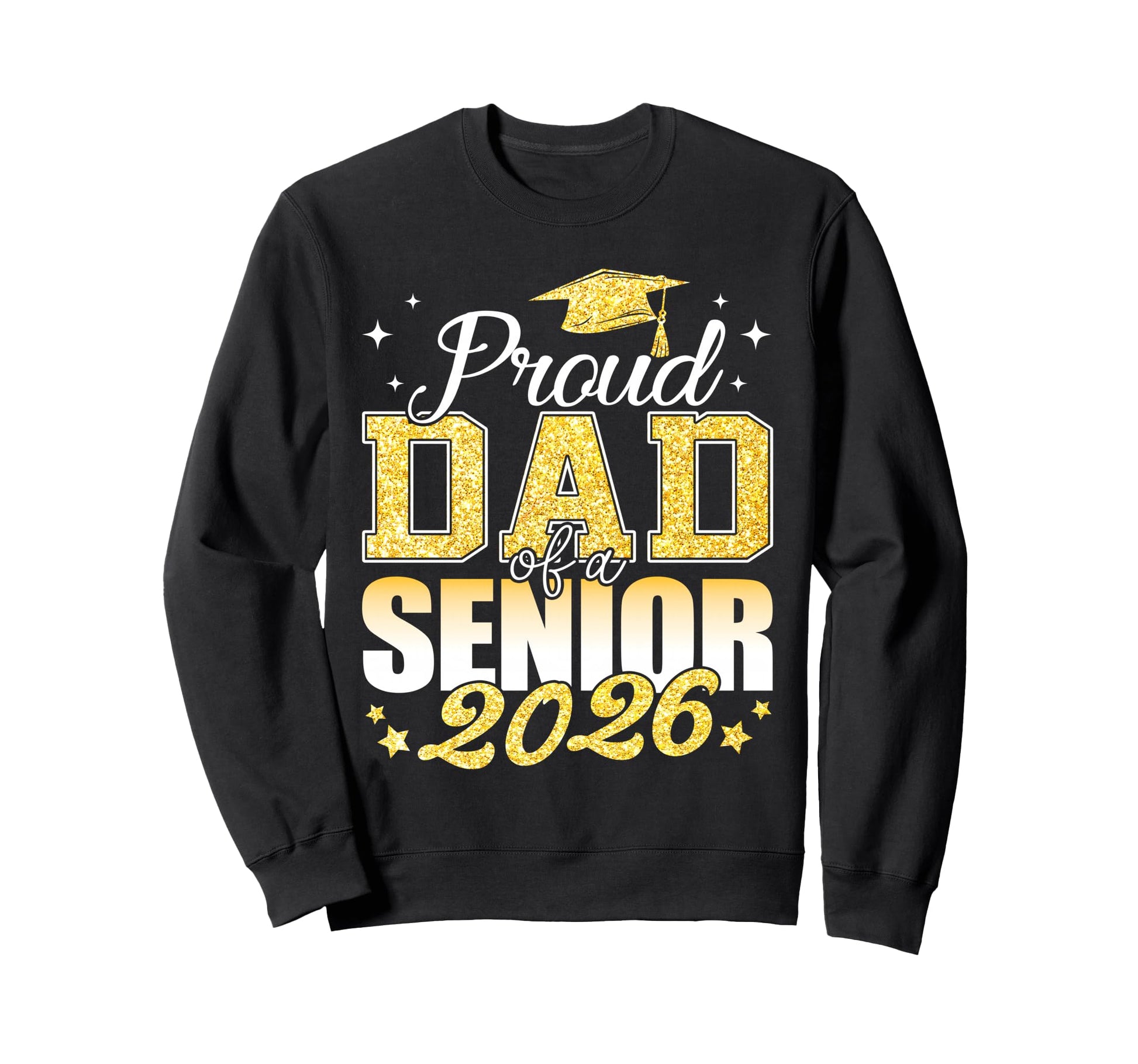 Proud Dad Senior 2026 Class 2026 Sweatshirt - Minimalist Print Unisex - T-Shirt, Sweatshirt, Hoodie