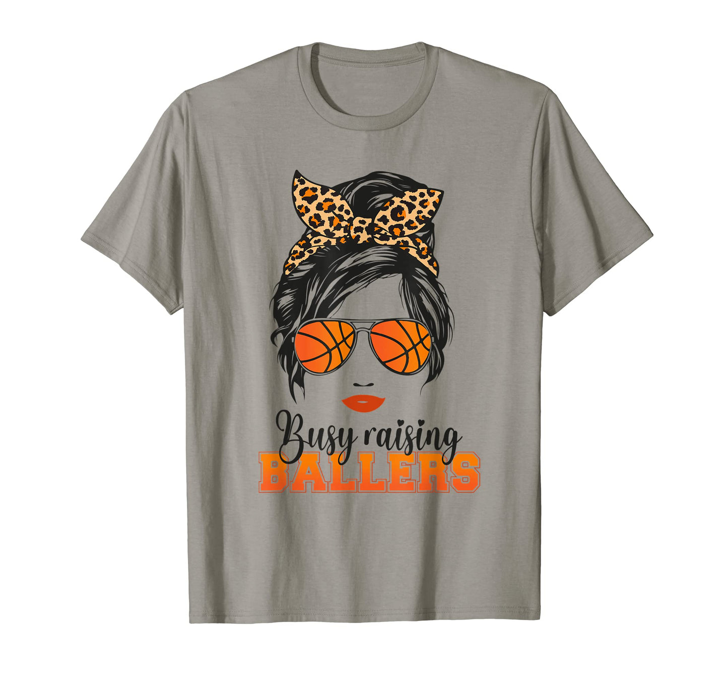 Busy Raising Ballers Basketball Mom T-Shirt - Novelty Apparel for Adults - T-Shirt, Sweatshirt, Hoodie