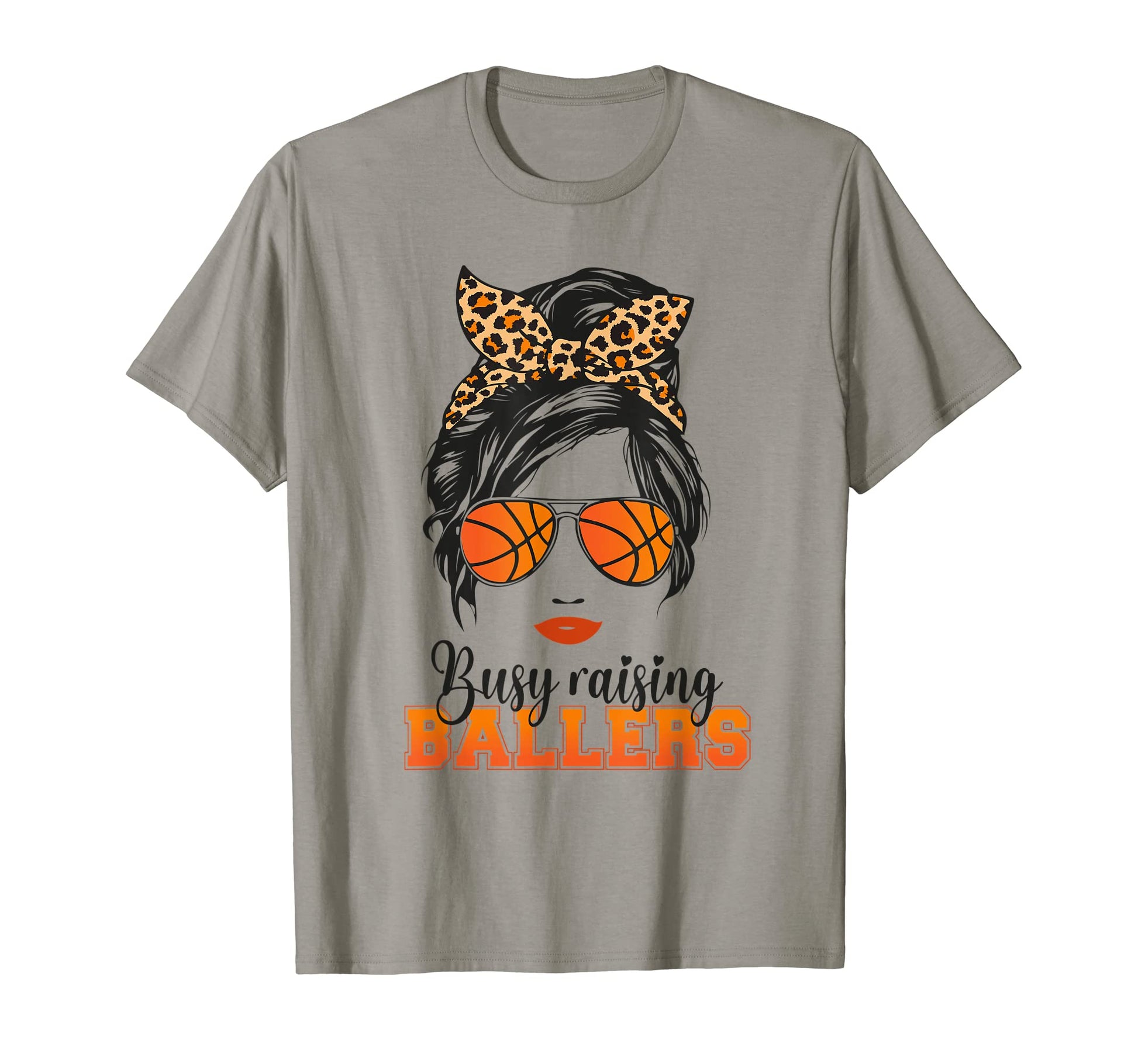 Busy Raising Ballers Basketball Mom T-Shirt - Novelty Apparel for Adults - T-Shirt, Sweatshirt, Hoodie