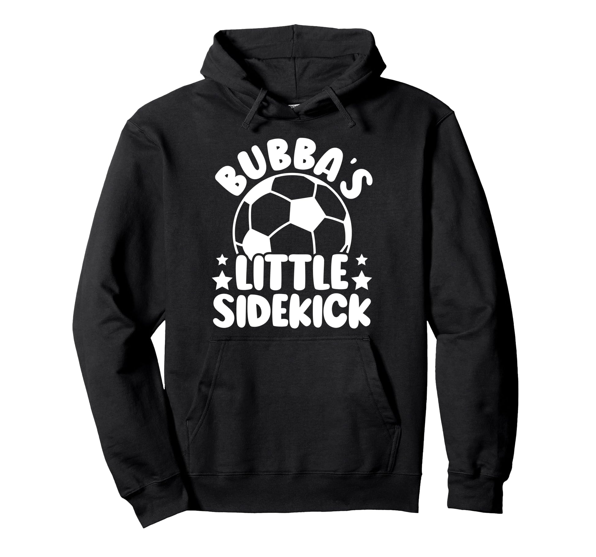 Bubbas Little Sidekick Soccer Brother Hoodie - Novelty Apparel for Adults - T-Shirt, Sweatshirt, Hoodie
