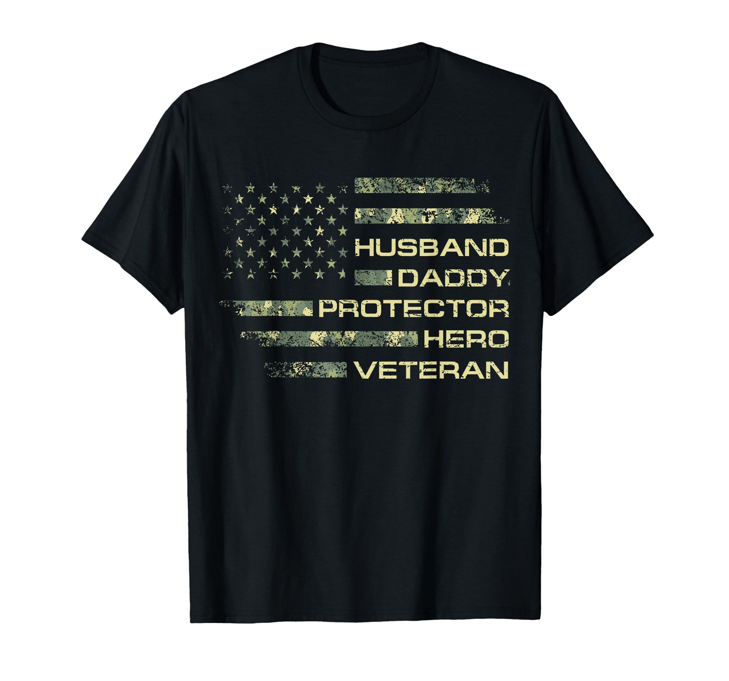 Husband Daddy Protector Hero Veteran T-Shirt - Aesthetic Graphic Men Women - T-Shirt, Sweatshirt, Hoodie