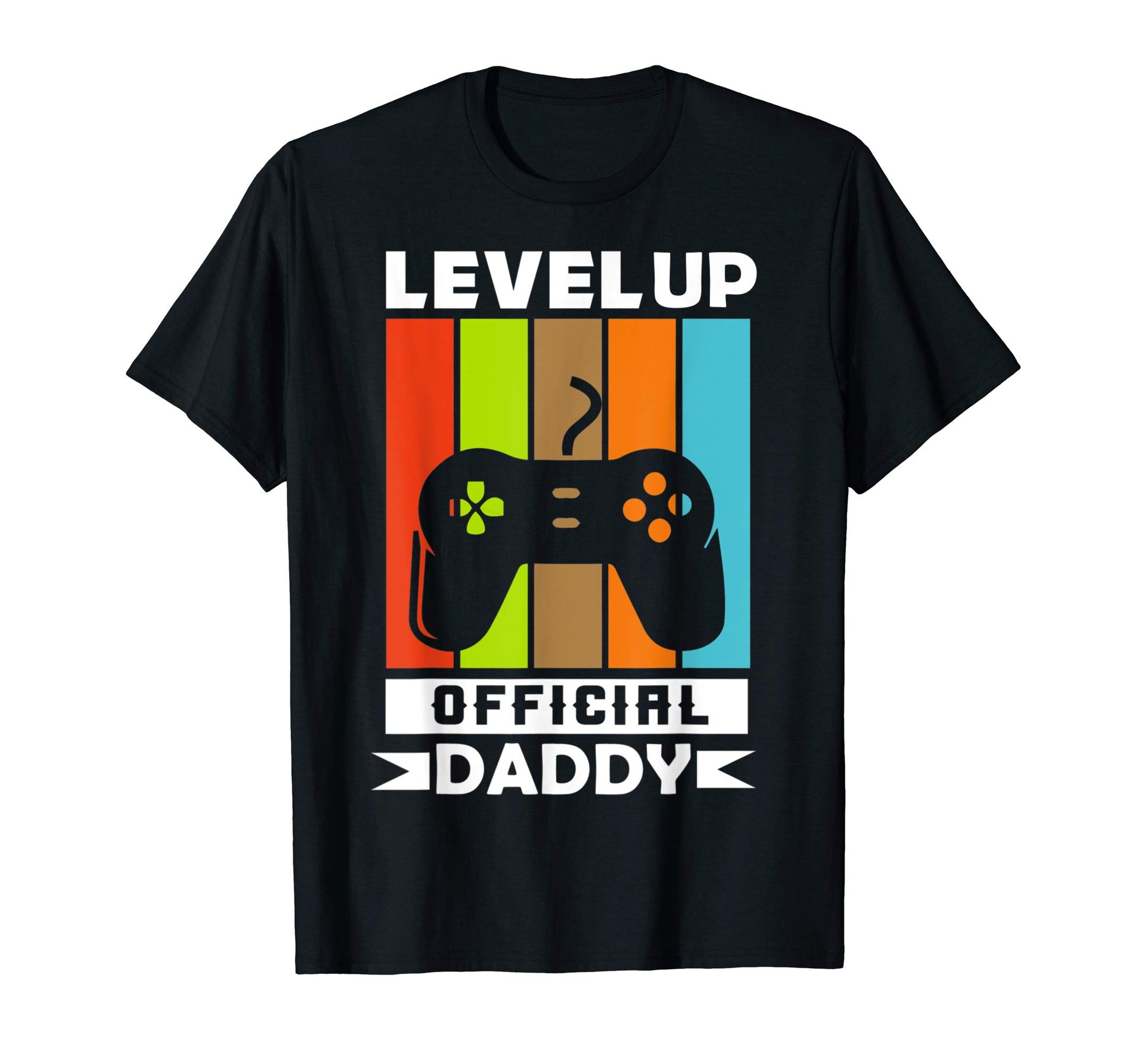 Mens Father Level Up To Daddy Dad T-Shirt - Streetwear Style Men Women - T-Shirt, Sweatshirt, Hoodie