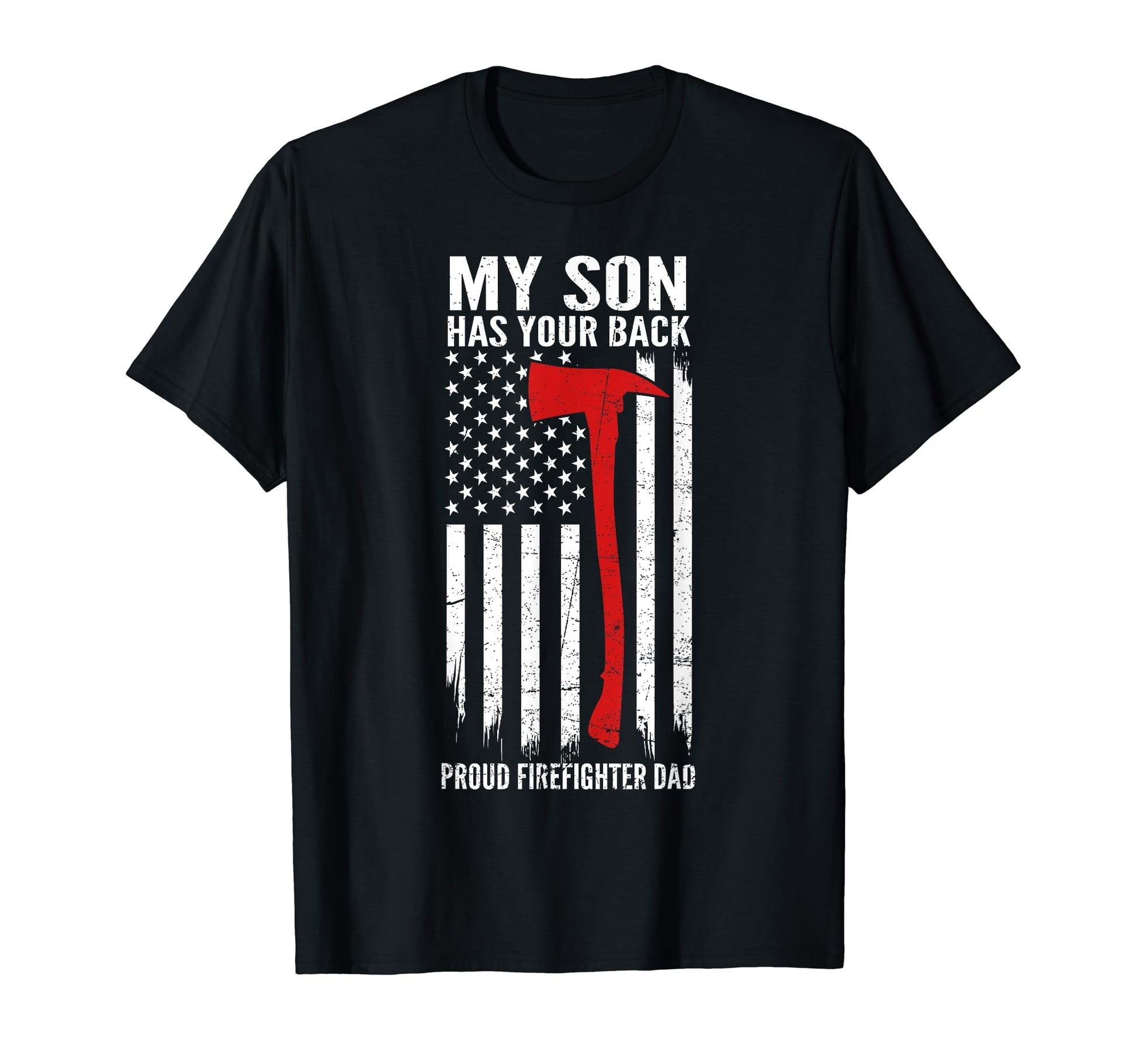 My Son Has Your Back Proud T-Shirt - Fun Novelty Design for Adults - T-Shirt, Sweatshirt, Hoodie