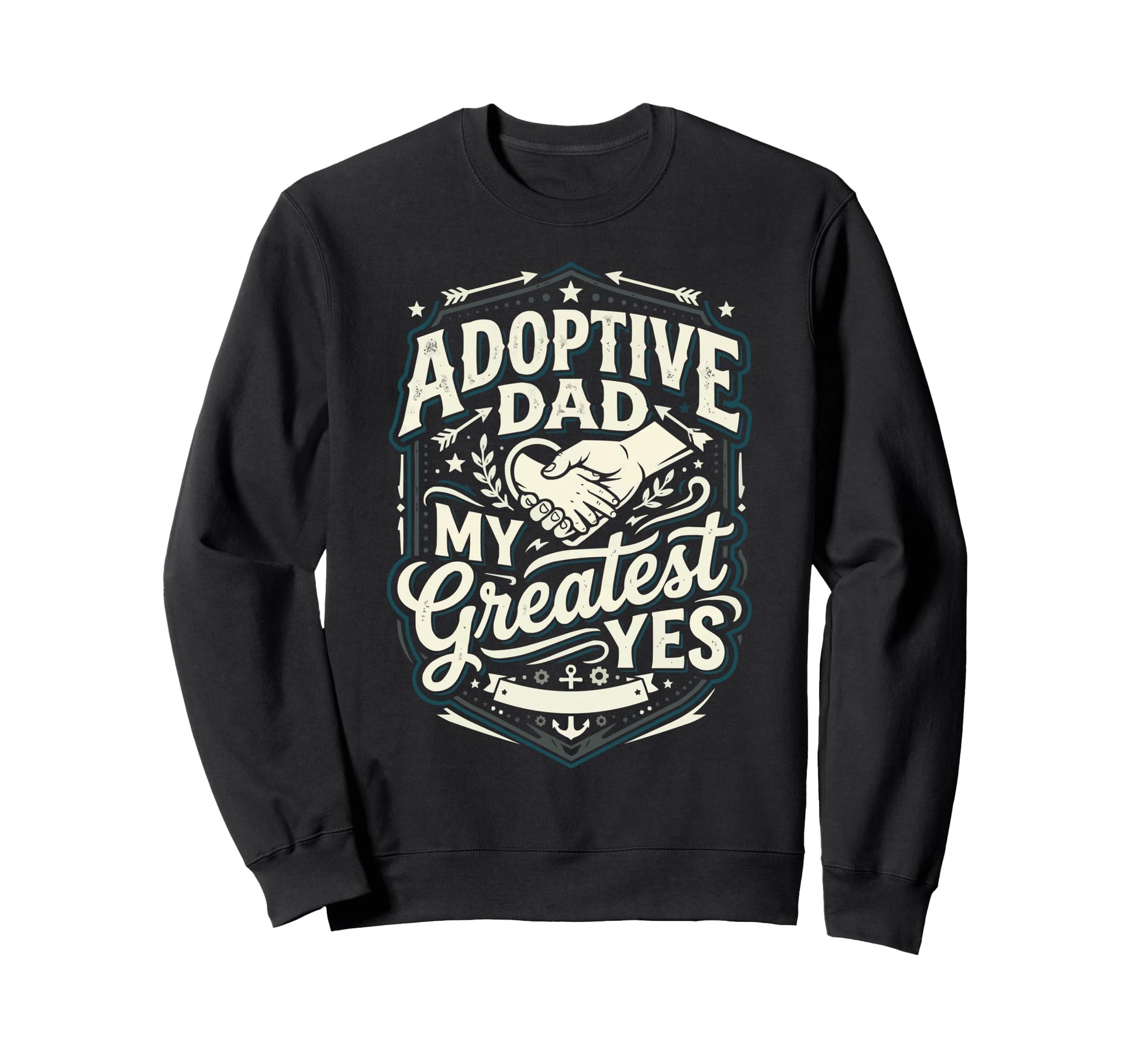 Adoptive Dad Adoption Fathers Day Sweatshirt - Casual Everyday Wear Unisex - T-Shirt, Sweatshirt, Hoodie