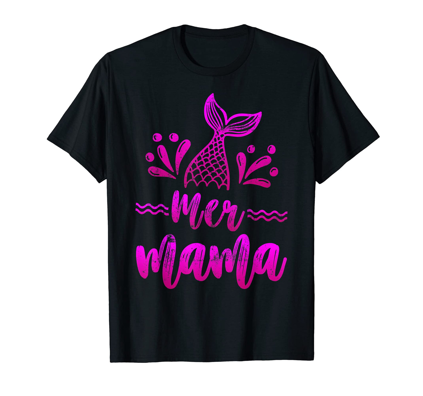 Mer Mama Mermaid Matching Family T-Shirt - Casual Everyday Wear Unisex - T-Shirt, Sweatshirt, Hoodie