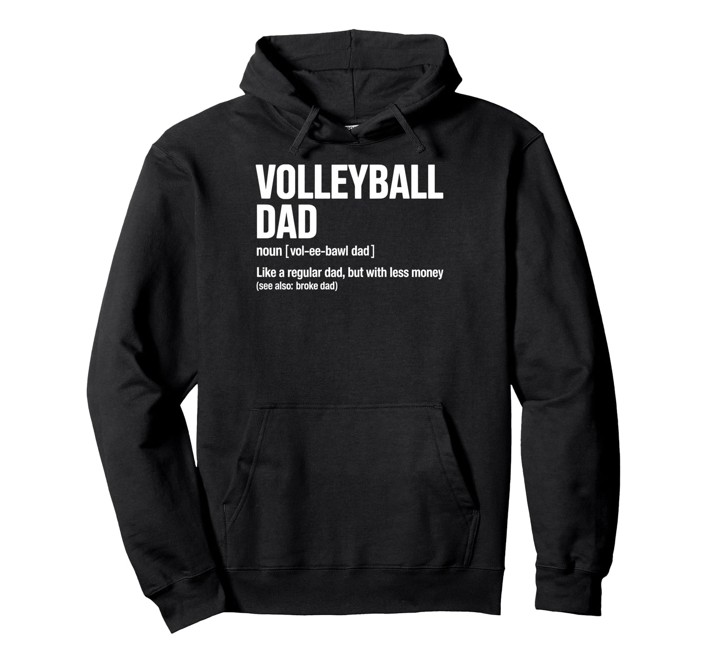 Volleyball Definition Like Regular Dad Hoodie - Streetwear Style Unisex - T-Shirt, Sweatshirt, Hoodie