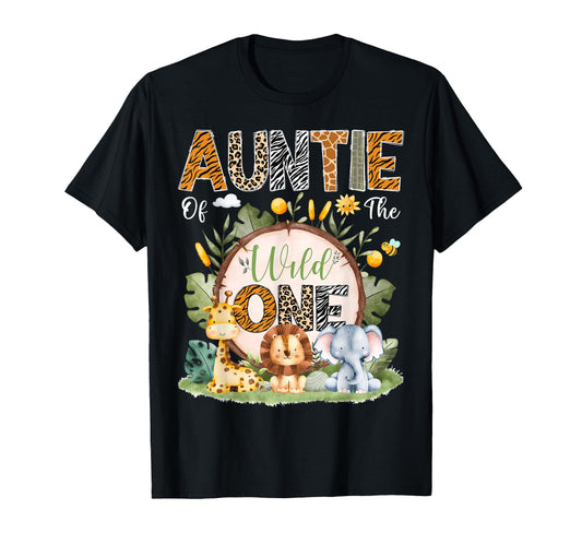 Auntie Wild One 1St Bday Safari T-Shirt - Casual Everyday Wear for Adults - T-Shirt, Sweatshirt, Hoodie