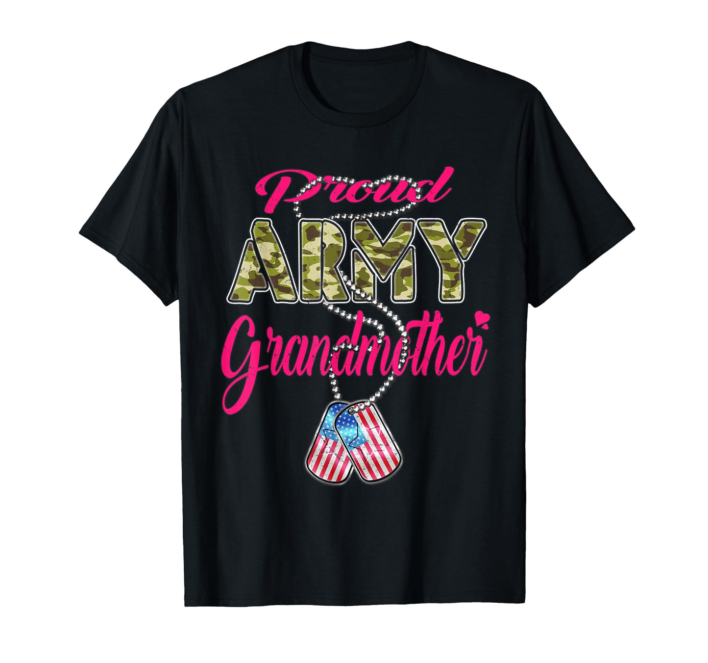 Proud Army Grandmother Camo Us Flag Dog T-Shirt - Trendy Graphic Unisex - T-Shirt, Sweatshirt, Hoodie