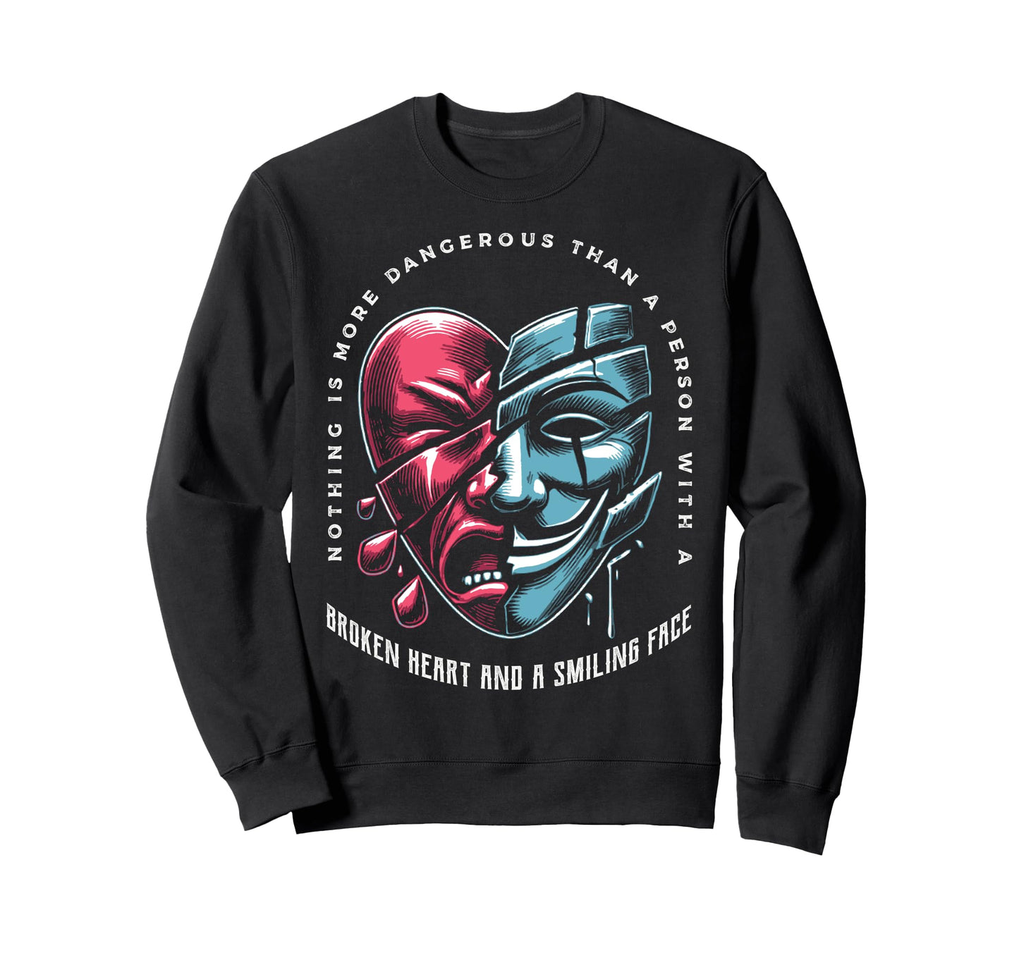 Break Up Brokenhearted Divorced Sweatshirt - Aesthetic Graphic Unisex - T-Shirt, Sweatshirt, Hoodie