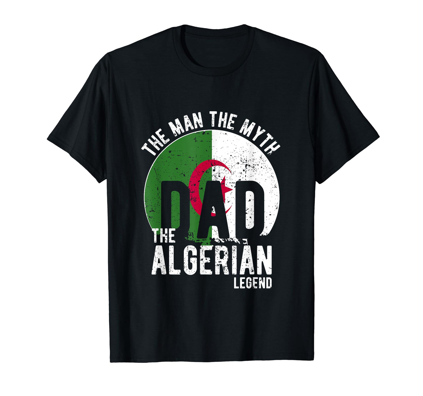 Myth Algerian Legend Dad Algerian T-Shirt - Minimalist Print Unisex - T-Shirt, Sweatshirt, Hoodie