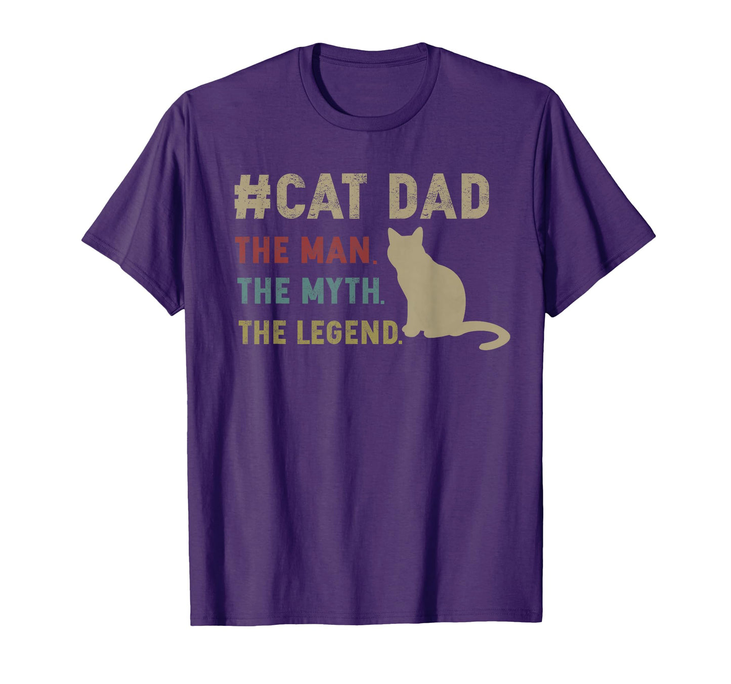 Cat Dad Myth Legend Gift Dad T-Shirt - Novelty Apparel for Adults - T-Shirt, Sweatshirt, Hoodie