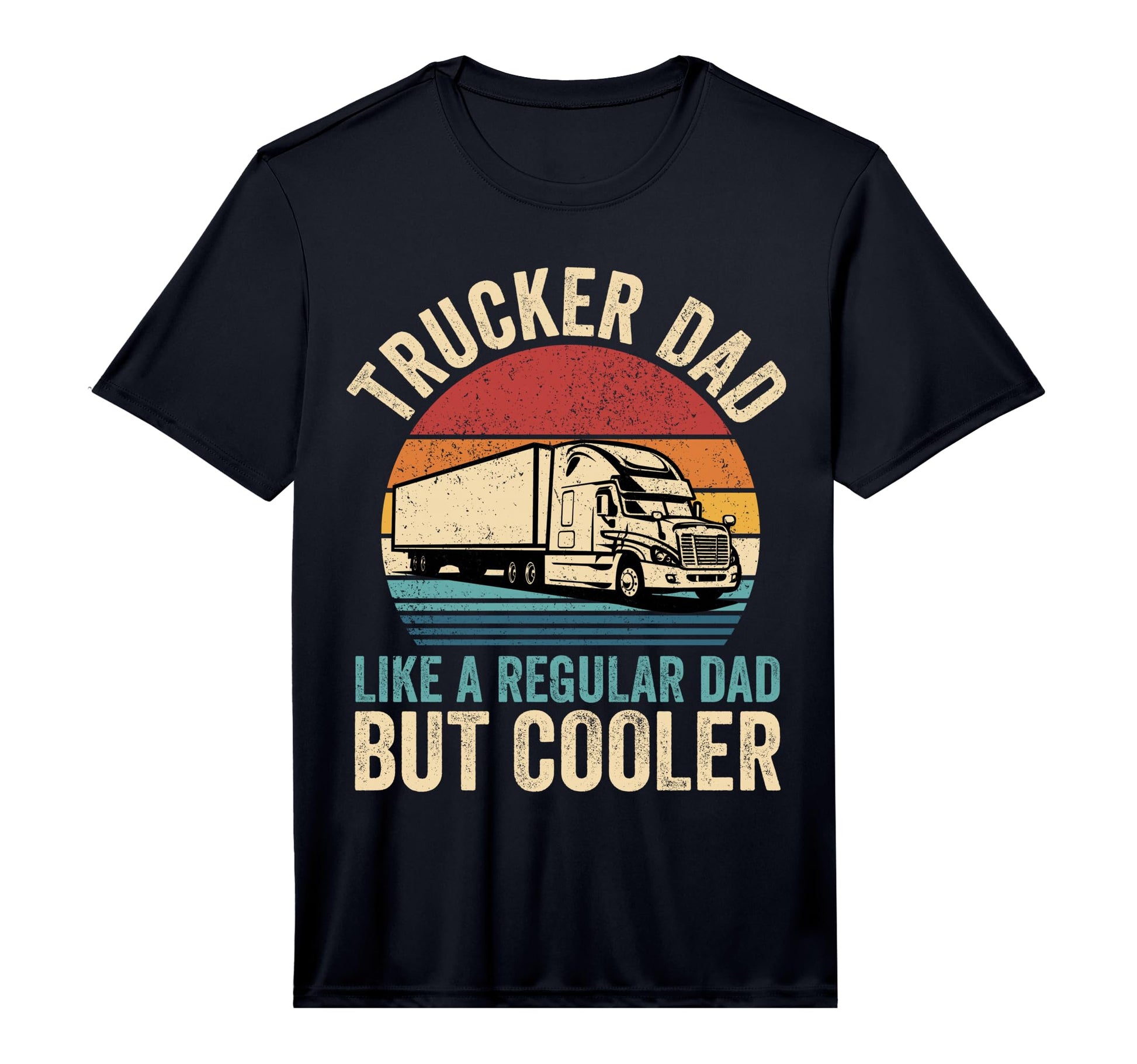 Mens Trucker Dad Like Regular Dad But T-Shirt - Custom Art Print Men Women - T-Shirt, Sweatshirt, Hoodie