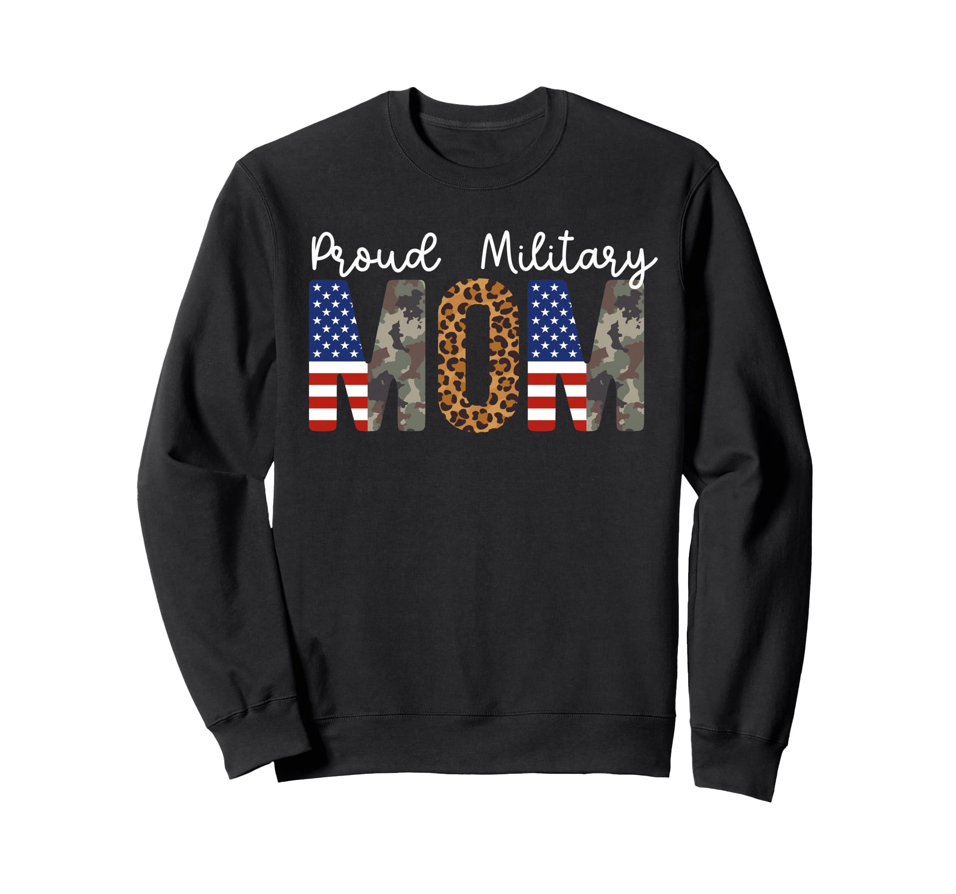 Proud Military Mom Soldier Mom Sweatshirt - Casual Everyday Wear Unisex - T-Shirt, Sweatshirt, Hoodie
