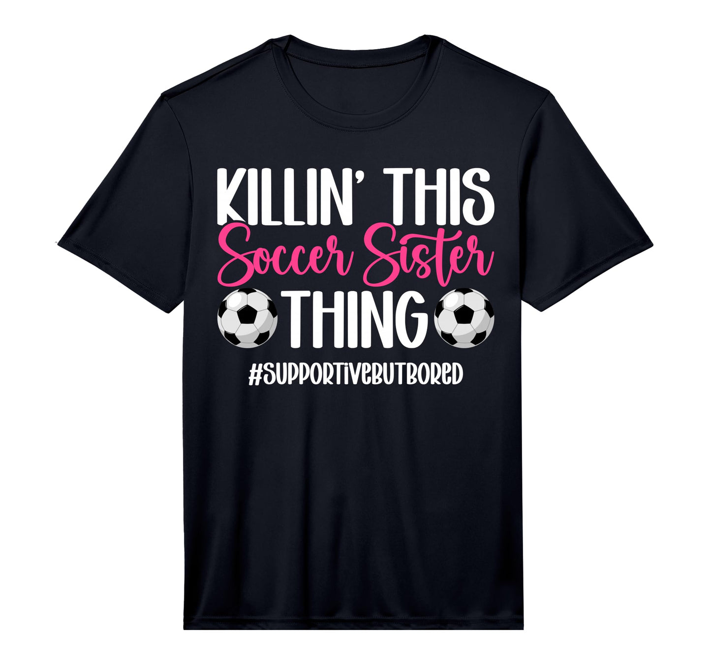 This Soccer Sister Thing Sister Soccer T-Shirt - Custom Art Print Unisex - T-Shirt, Sweatshirt, Hoodie