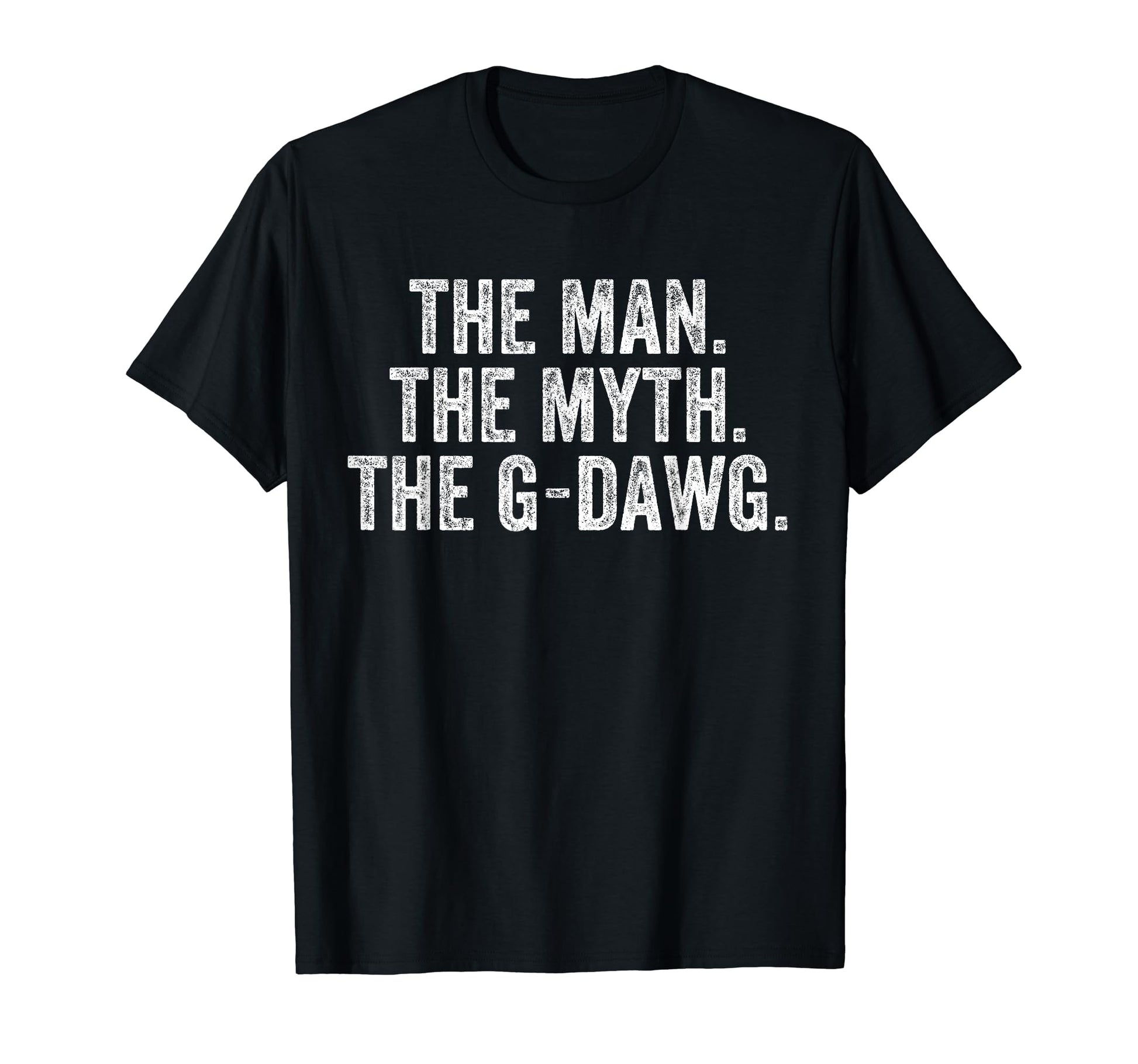 Myth G Dawg Funny Dad Grandpa T-Shirt - Minimalist Print for Adults - T-Shirt, Sweatshirt, Hoodie
