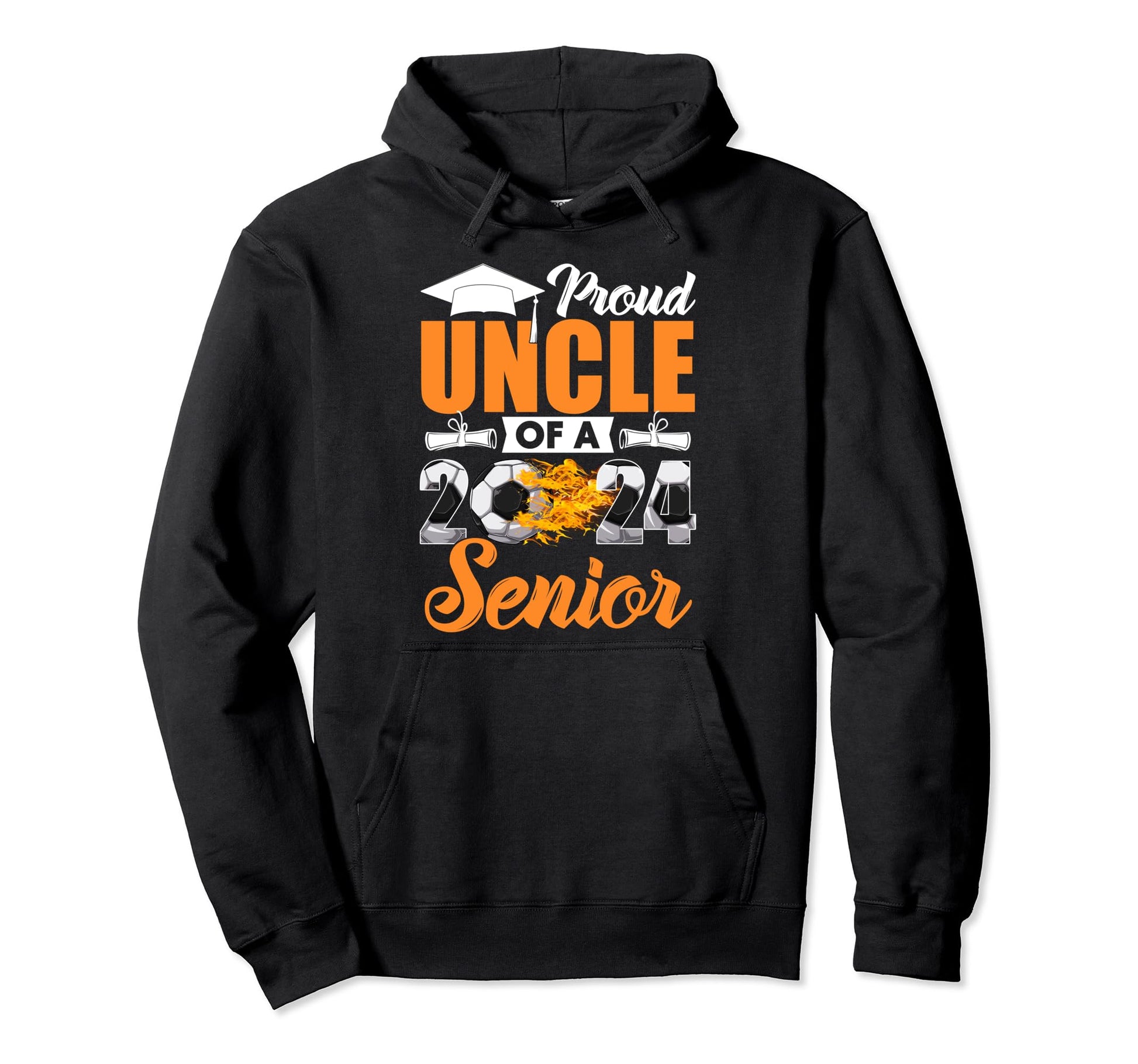 Funny Proud Uncle 2024 Senior Soccer Hoodie - Streetwear Style for Adults - T-Shirt, Sweatshirt, Hoodie
