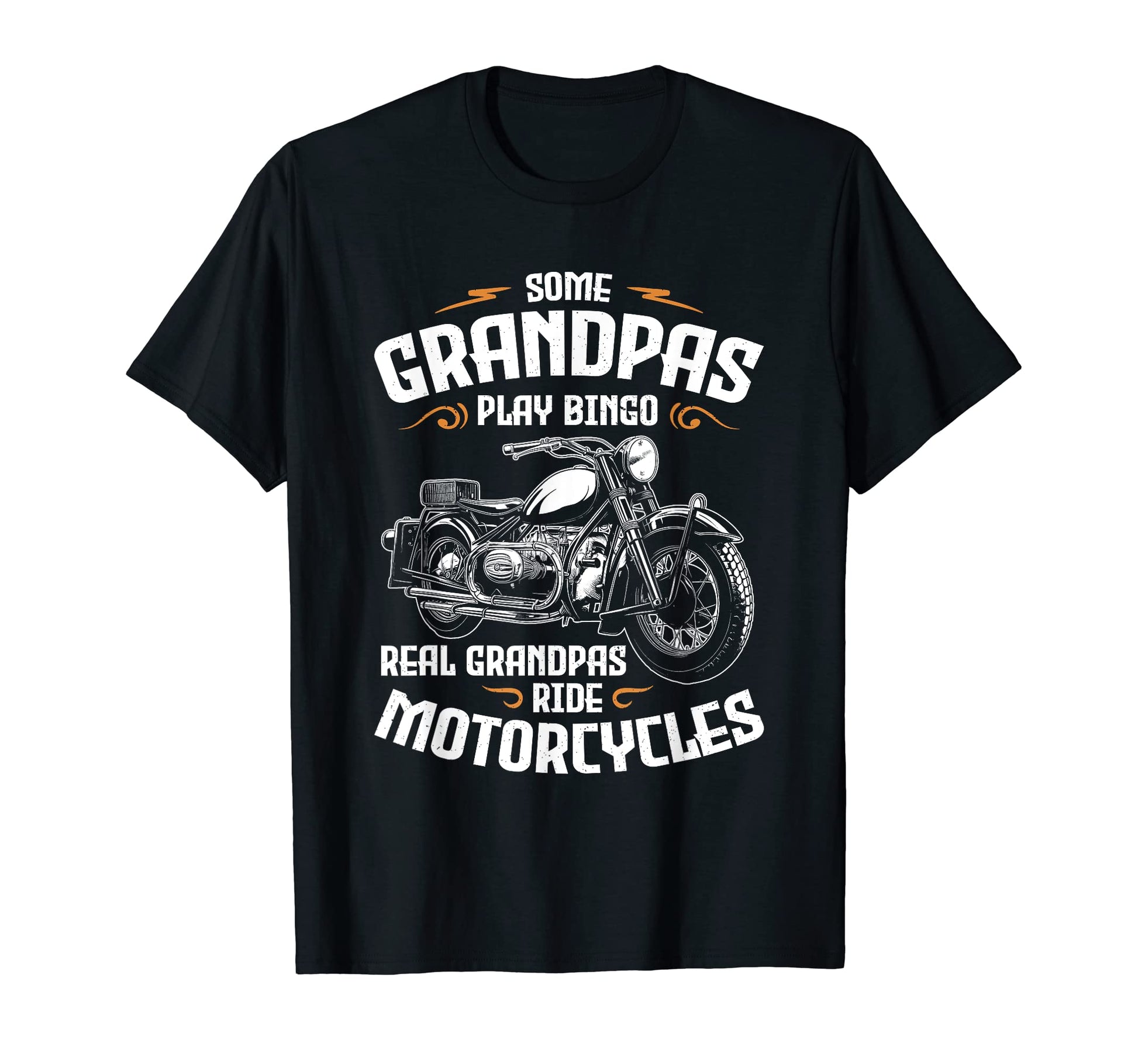 Mens Real Grandpas Ride Motorcycles T-Shirt - Novelty Apparel for Adults - T-Shirt, Sweatshirt, Hoodie