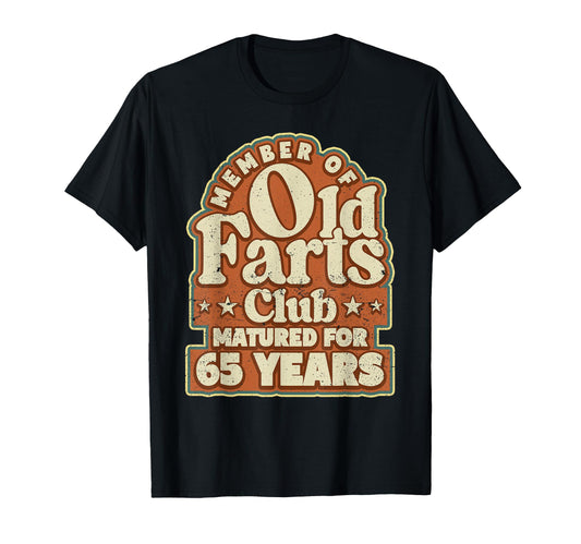 65 Years Old Farts Club Dad Funny 65Th T-Shirt - Graphic Print for Adults - T-Shirt, Sweatshirt, Hoodie